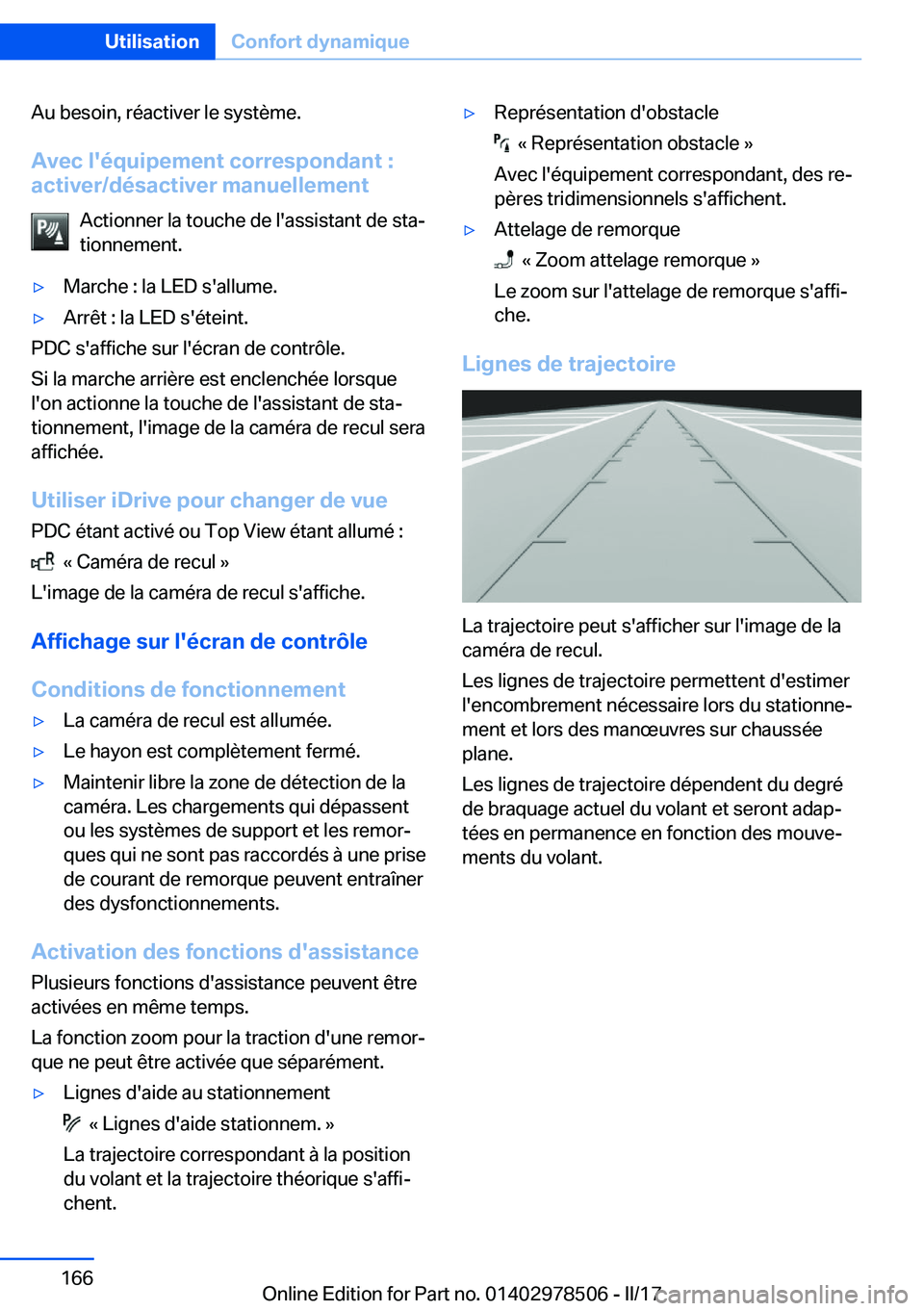 BMW X6 M 2017  Notices Demploi (in French) �A�u� �b�e�s�o�i�n�,� �r�é�a�c�t�i�v�e�r� �l�e� �s�y�s�t�è�m�e�.�A�v�e�c��l�'�é�q�u�i�p�e�m�e�n�t��c�o�r�r�e�s�p�o�n�d�a�n�t��:
�a�c�t�i�v�e�r�/�d�é�s�a�c�t�i�v�e�r��m�a�n�u�e�l�l�e�m�e�n�