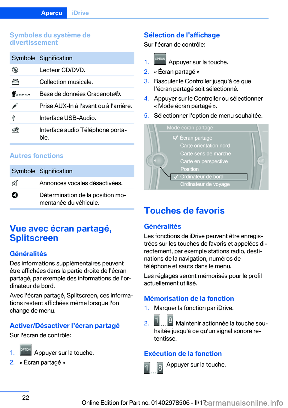 BMW X6 M 2017  Notices Demploi (in French) �S�y�m�b�o�l�e�s��d�u��s�y�s�t�è�m�e��d�e
�d�i�v�e�r�t�i�s�s�e�m�e�n�t�S�y�m�b�o�l�e�S�i�g�n�i�f�i�c�a�t�i�o�n� �L�e�c�t�e�u�r� �C�D�/�D�V�D�.� �C�o�l�l�e�c�t�i�o�n� �m�u�s�i�c�a�l�e�.� �B�a�s�e� 