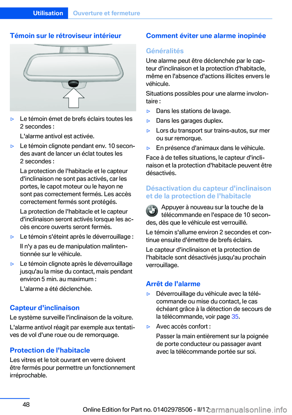 BMW X6 M 2017  Notices Demploi (in French) �T�é�m�o�i�n��s�u�r��l�e��r�é�t�r�o�v�i�s�e�u�r��i�n�t�é�r�i�e�u�r'y�L�e� �t�é�m�o�i�n� �é�m�e�t� �d�e� �b�r�e�f�s� �é�c�l�a�i�r�s� �t�o�u�t�e�s� �l�e�s
�2� �s�e�c�o�n�d�e�s� �:
�L�'