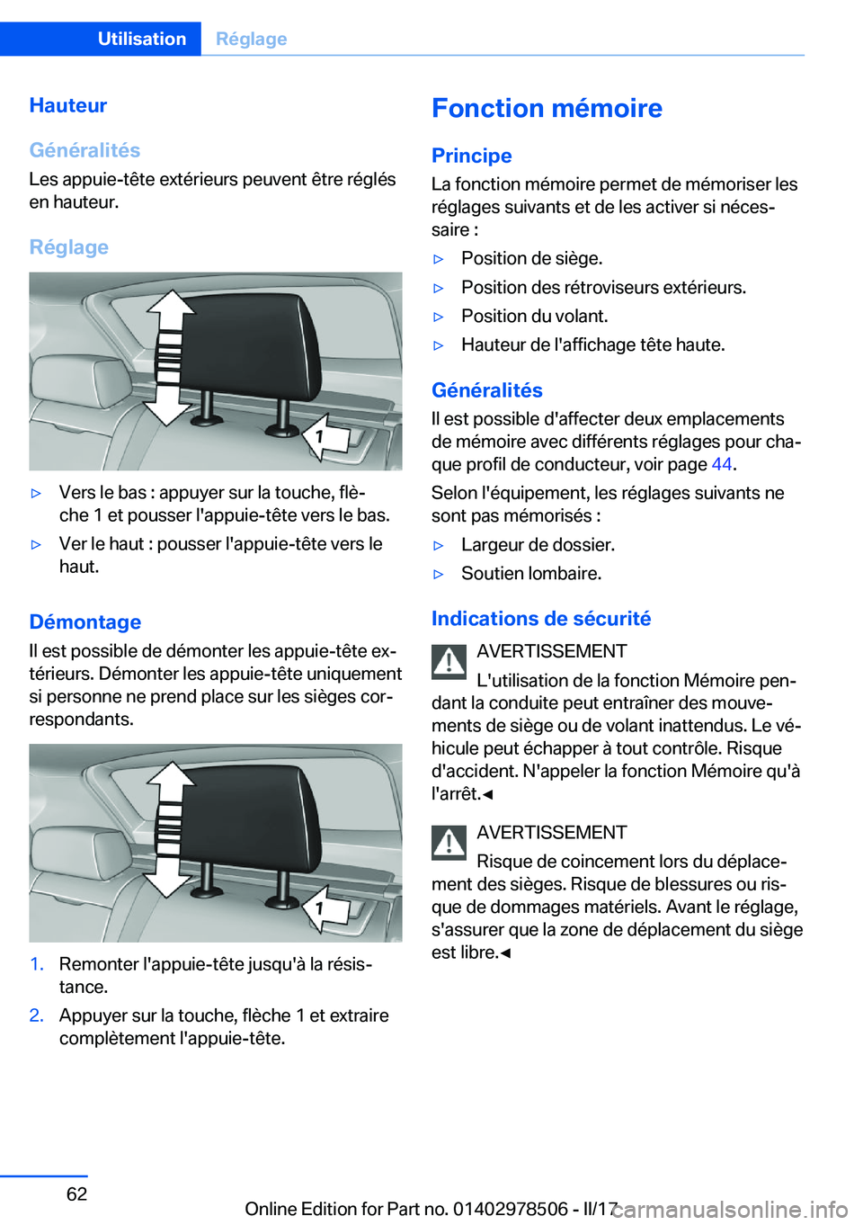 BMW X6 M 2017  Notices Demploi (in French) �H�a�u�t�e�u�r
�G�é�n�é�r�a�l�i�t�é�s
�L�e�s� �a�p�p�u�i�e�-�t�ê�t�e� �e�x�t�é�r�i�e�u�r�s� �p�e�u�v�e�n�t� �ê�t�r�e� �r�é�g�l�é�s
�e�n� �h�a�u�t�e�u�r�.
�R�é�g�l�a�g�e'y�V�e�r�s� �l�e� �