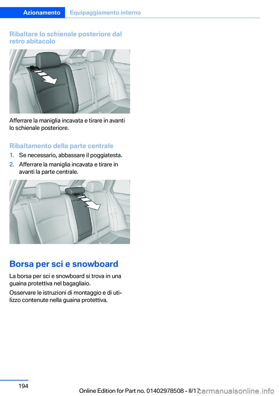 BMW X6 M 2017  Libretti Di Uso E manutenzione (in Italian) �R�i�b�a�l�t�a�r�e��l�o��s�c�h�i�e�n�a�l�e��p�o�s�t�e�r�i�o�r�e��d�a�l
�r�e�t�r�o��a�b�i�t�a�c�o�l�o
�A�f�f�e�r�r�a�r�e� �l�a� �m�a�n�i�g�l�i�a� �i�n�c�a�v�a�t�a� �e� �t�i�r�a�r�e� �i�n� �a�v�a�n