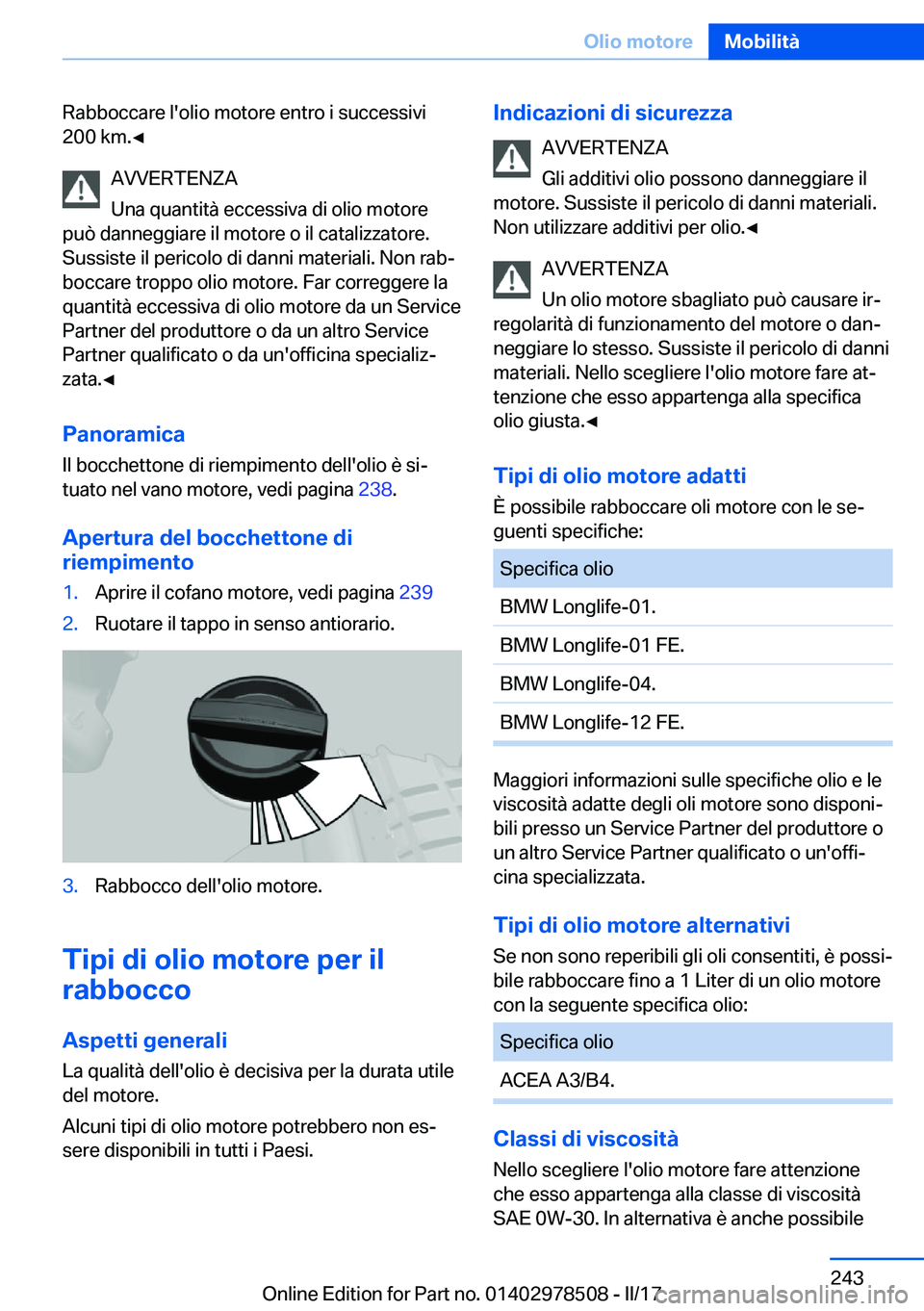 BMW X6 M 2017  Libretti Di Uso E manutenzione (in Italian) �R�a�b�b�o�c�c�a�r�e� �l�'�o�l�i�o� �m�o�t�o�r�e� �e�n�t�r�o� �i� �s�u�c�c�e�s�s�i�v�i�2�0�0� �k�m�.'