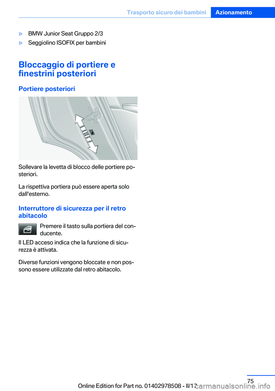 BMW X6 M 2017  Libretti Di Uso E manutenzione (in Italian) 'y�B�M�W� �J�u�n�i�o�r� �S�e�a�t� �G�r�u�p�p�o� �2�/�3'y�S�e�g�g�i�o�l�i�n�o� �I�S�O�F�I�X� �p�e�r� �b�a�m�b�i�n�i
�B�l�o�c�c�a�g�g�i�o��d�i��p�o�r�t�i�e�r�e��e
�f�i�n�e�s�t�r�i�n�i��p�o�s