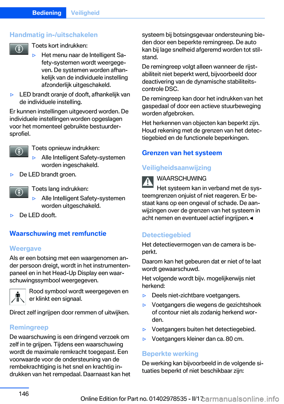 BMW X6 M 2017  Instructieboekjes (in Dutch) �H�a�n�d�m�a�t�i�g��i�n�-�/�u�i�t�s�c�h�a�k�e�l�e�n�T�o�e�t�s� �k�o�r�t� �i�n�d�r�u�k�k�e�n�:'y�H�e�t� �m�e�n�u� �n�a�a�r� �d�e� �I�n�t�e�l�l�i�g�e�n�t� �S�aj
�f�e�t�y�-�s�y�s�t�e�m�e�n� �w�o�r�