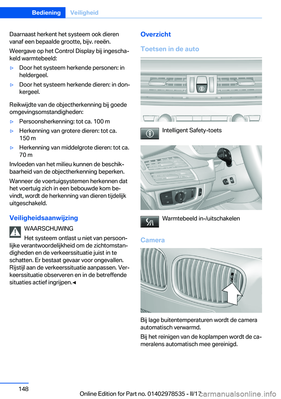 BMW X6 M 2017  Instructieboekjes (in Dutch) �D�a�a�r�n�a�a�s�t� �h�e�r�k�e�n�t� �h�e�t� �s�y�s�t�e�e�m� �o�o�k� �d�i�e�r�e�n�v�a�n�a�f� �e�e�n� �b�e�p�a�a�l�d�e� �g�r�o�o�t�t�e�,� �b�i�j�v�.� �r�e�e�ë�n�.
�W�e�e�r�g�a�v�e� �o�p� �h�e�t� �C�o�n