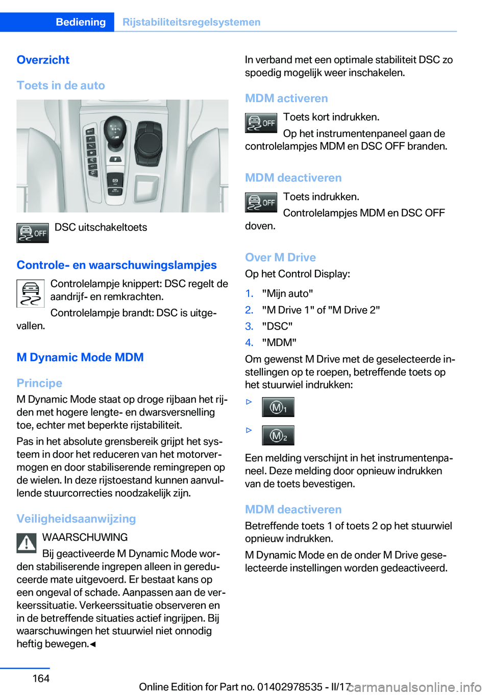 BMW X6 M 2017  Instructieboekjes (in Dutch) �O�v�e�r�z�i�c�h�t
�T�o�e�t�s��i�n��d�e��a�u�t�o
�D�S�C� �u�i�t�s�c�h�a�k�e�l�t�o�e�t�s
�C�o�n�t�r�o�l�e�-��e�n��w�a�a�r�s�c�h�u�w�i�n�g�s�l�a�m�p�j�e�s �C�o�n�t�r�o�l�e�l�a�m�p�j�e� �k�n�i�p�p�e
