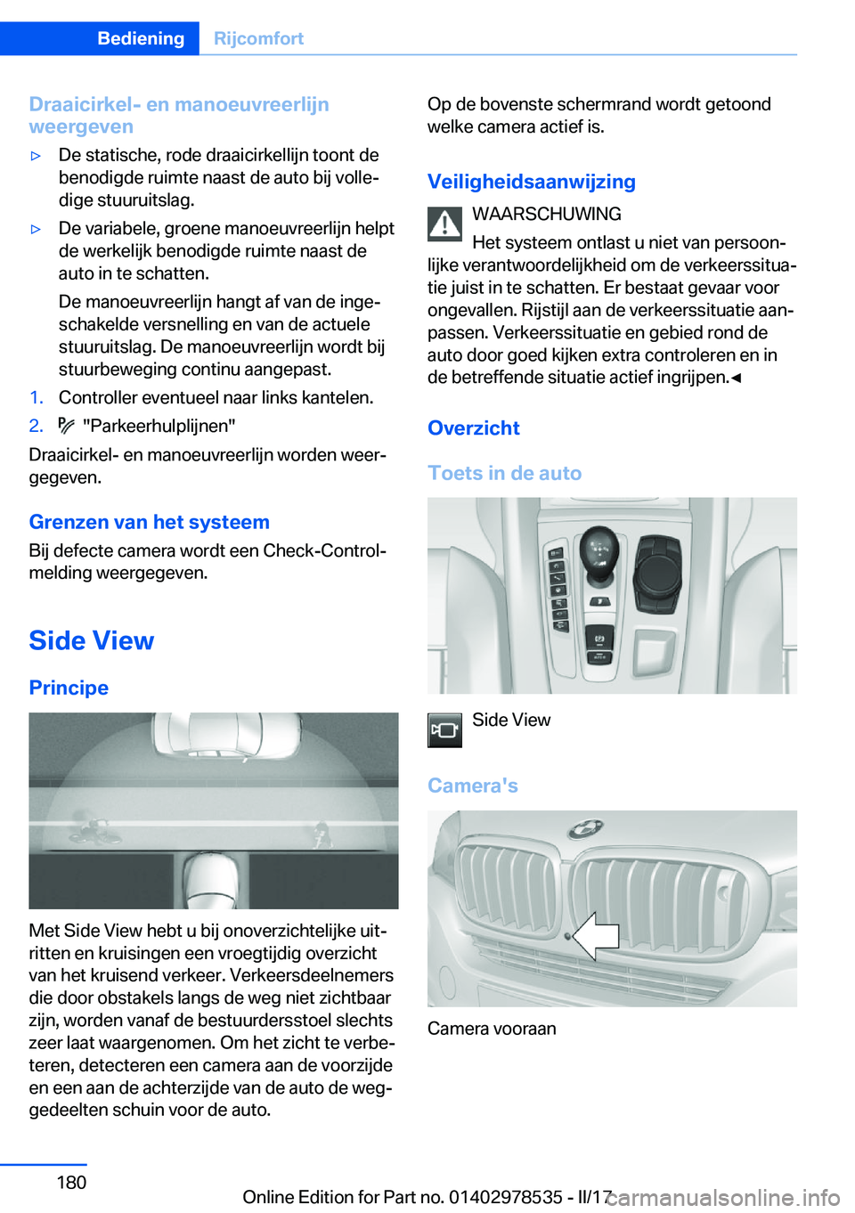 BMW X6 M 2017  Instructieboekjes (in Dutch) �D�r�a�a�i�c�i�r�k�e�l�-��e�n��m�a�n�o�e�u�v�r�e�e�r�l�i�j�n
�w�e�e�r�g�e�v�e�n'y�D�e� �s�t�a�t�i�s�c�h�e�,� �r�o�d�e� �d�r�a�a�i�c�i�r�k�e�l�l�i�j�n� �t�o�o�n�t� �d�e
�b�e�n�o�d�i�g�d�e� �r�u�i