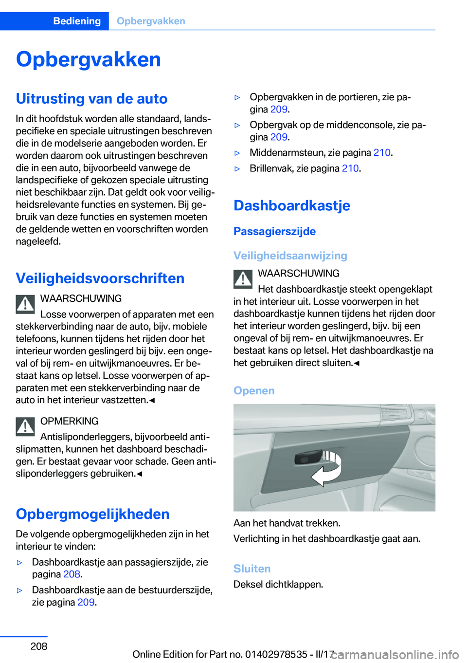 BMW X6 M 2017  Instructieboekjes (in Dutch) �O�p�b�e�r�g�v�a�k�k�e�n�U�i�t�r�u�s�t�i�n�g��v�a�n��d�e��a�u�t�o�I�n� �d�i�t� �h�o�o�f�d�s�t�u�k� �w�o�r�d�e�n� �a�l�l�e� �s�t�a�n�d�a�a�r�d�,� �l�a�n�d�sj
�p�e�c�i�f�i�e�k�e� �e�n� �s�p�e�c�i�a�