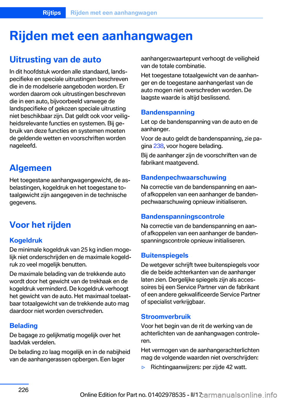 BMW X6 M 2017  Instructieboekjes (in Dutch) �R�i�j�d�e�n��m�e�t��e�e�n��a�a�n�h�a�n�g�w�a�g�e�n�U�i�t�r�u�s�t�i�n�g��v�a�n��d�e��a�u�t�o�I�n� �d�i�t� �h�o�o�f�d�s�t�u�k� �w�o�r�d�e�n� �a�l�l�e� �s�t�a�n�d�a�a�r�d�,� �l�a�n�d�sj
�p�e�c�i�