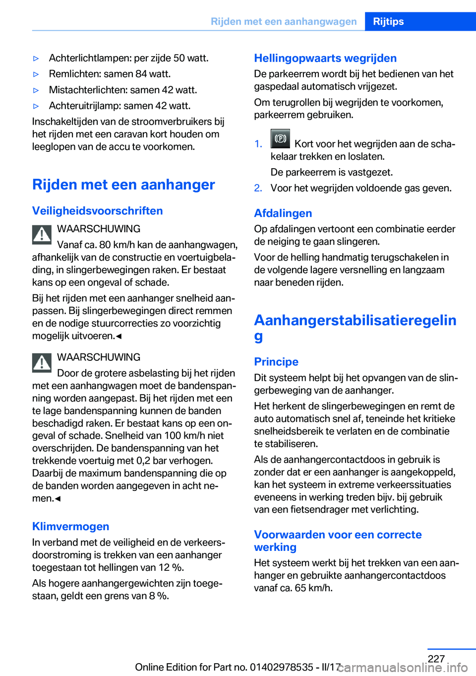 BMW X6 M 2017  Instructieboekjes (in Dutch) 'y�A�c�h�t�e�r�l�i�c�h�t�l�a�m�p�e�n�:� �p�e�r� �z�i�j�d�e� �5�0� �w�a�t�t�.'y�R�e�m�l�i�c�h�t�e�n�:� �s�a�m�e�n� �8�4� �w�a�t�t�.'y�M�i�s�t�a�c�h�t�e�r�l�i�c�h�t�e�n�:� �s�a�m�e�n� �4�2� 