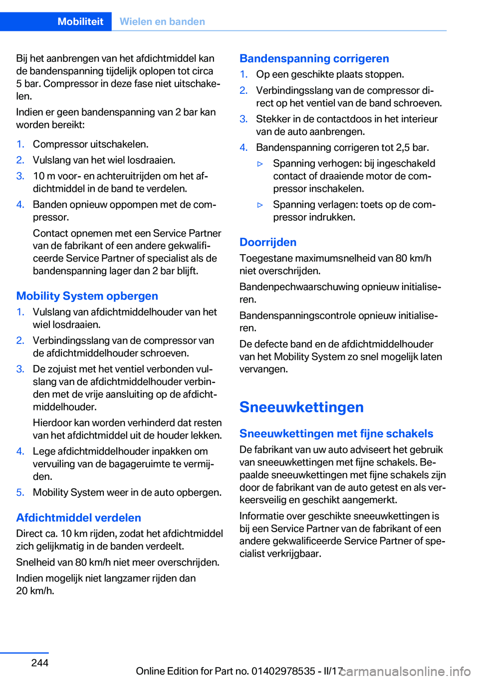 BMW X6 M 2017  Instructieboekjes (in Dutch) �B�i�j� �h�e�t� �a�a�n�b�r�e�n�g�e�n� �v�a�n� �h�e�t� �a�f�d�i�c�h�t�m�i�d�d�e�l� �k�a�n�d�e� �b�a�n�d�e�n�s�p�a�n�n�i�n�g� �t�i�j�d�e�l�i�j�k� �o�p�l�o�p�e�n� �t�o�t� �c�i�r�c�a
�5� �b�a�r�.� �C�o�m�