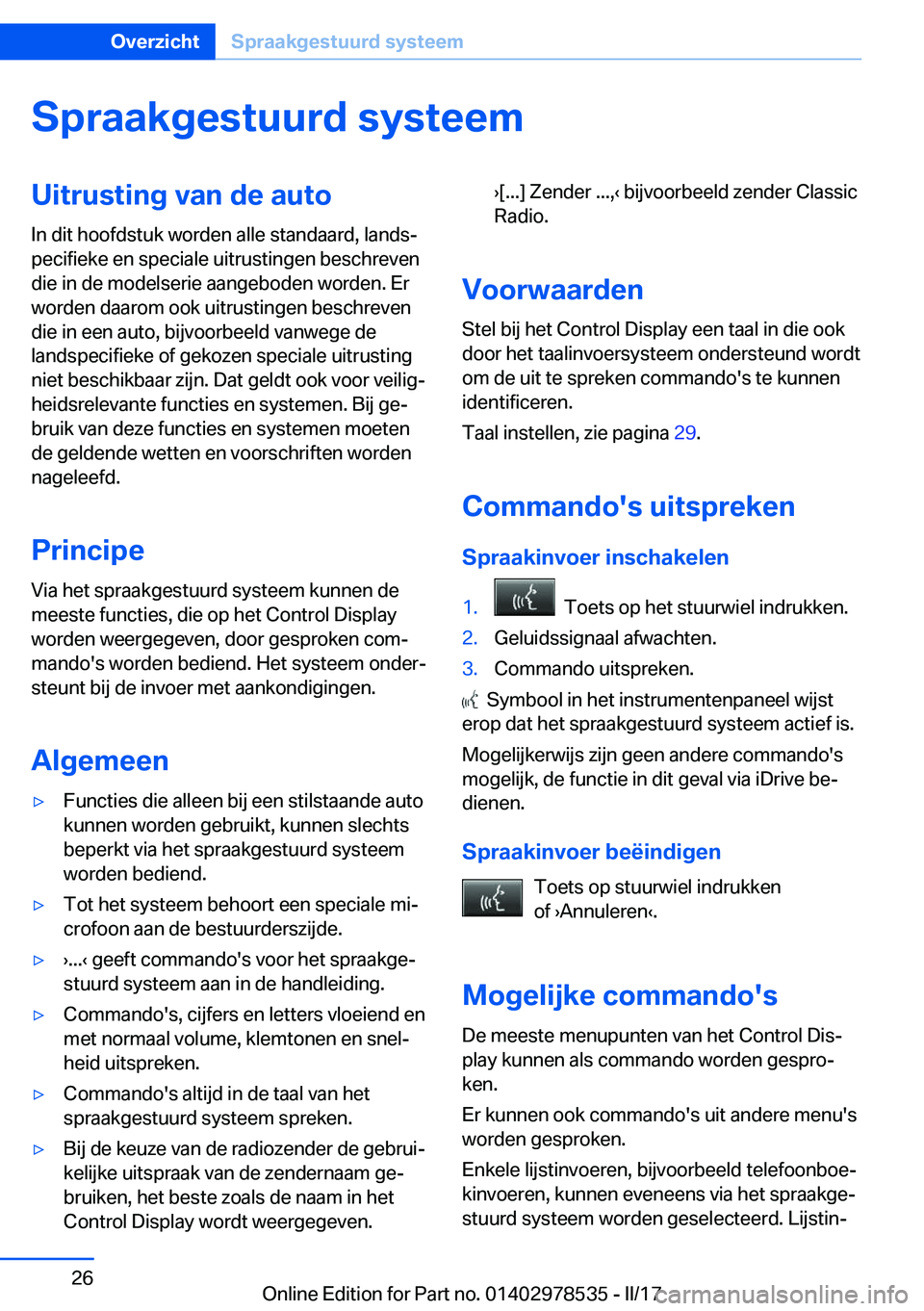 BMW X6 M 2017  Instructieboekjes (in Dutch) �S�p�r�a�a�k�g�e�s�t�u�u�r�d��s�y�s�t�e�e�m�U�i�t�r�u�s�t�i�n�g��v�a�n��d�e��a�u�t�o�I�n� �d�i�t� �h�o�o�f�d�s�t�u�k� �w�o�r�d�e�n� �a�l�l�e� �s�t�a�n�d�a�a�r�d�,� �l�a�n�d�sj
�p�e�c�i�f�i�e�k�e�