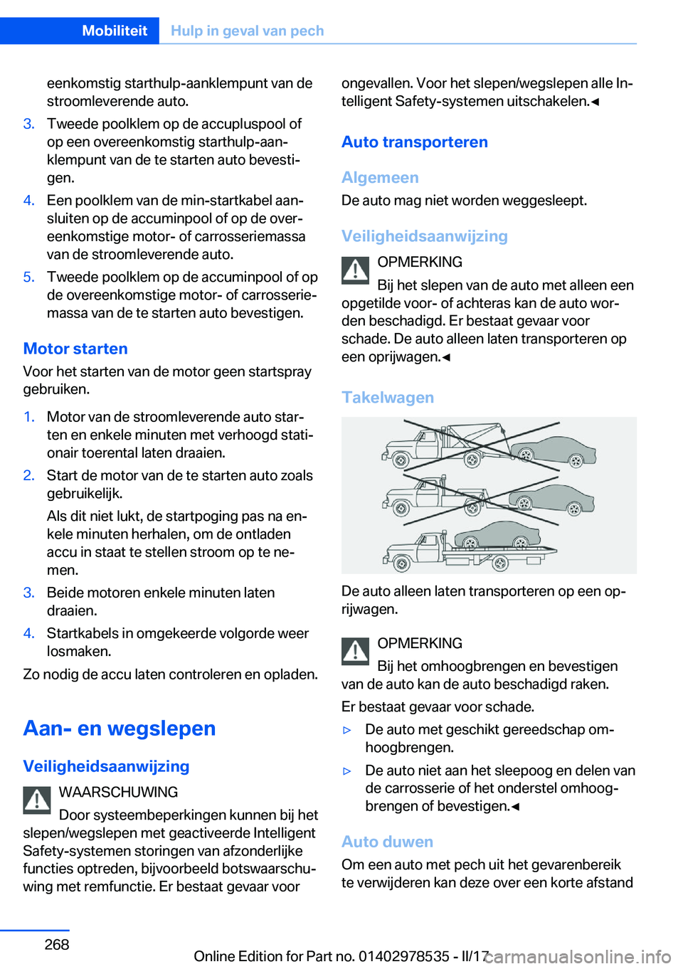 BMW X6 M 2017  Instructieboekjes (in Dutch) �e�e�n�k�o�m�s�t�i�g� �s�t�a�r�t�h�u�l�p�-�a�a�n�k�l�e�m�p�u�n�t� �v�a�n� �d�e�s�t�r�o�o�m�l�e�v�e�r�e�n�d�e� �a�u�t�o�.�3�.�T�w�e�e�d�e� �p�o�o�l�k�l�e�m� �o�p� �d�e� �a�c�c�u�p�l�u�s�p�o�o�l� �o�f�o