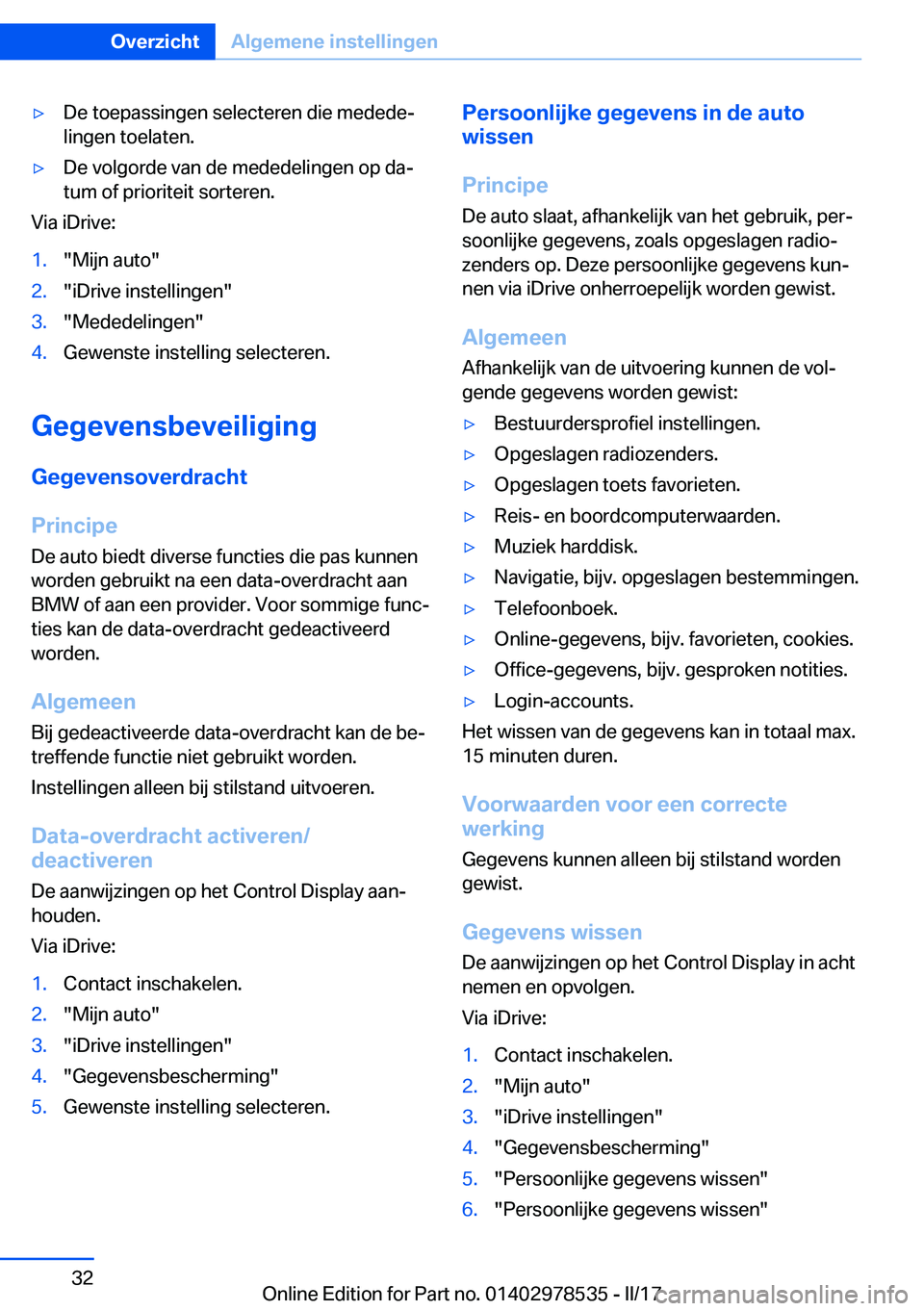 BMW X6 M 2017  Instructieboekjes (in Dutch) 'y�D�e� �t�o�e�p�a�s�s�i�n�g�e�n� �s�e�l�e�c�t�e�r�e�n� �d�i�e� �m�e�d�e�d�ej
�l�i�n�g�e�n� �t�o�e�l�a�t�e�n�.'y�D�e� �v�o�l�g�o�r�d�e� �v�a�n� �d�e� �m�e�d�e�d�e�l�i�n�g�e�n� �o�p� �d�aj
�t