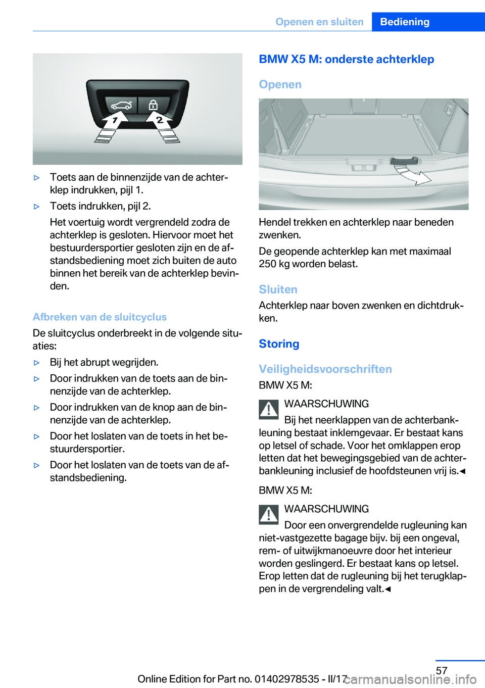 BMW X6 M 2017  Instructieboekjes (in Dutch) 'y�T�o�e�t�s� �a�a�n� �d�e� �b�i�n�n�e�n�z�i�j�d�e� �v�a�n� �d�e� �a�c�h�t�e�rj�k�l�e�p� �i�n�d�r�u�k�k�e�n�,� �p�i�j�l� �1�.'y�T�o�e�t�s� �i�n�d�r�u�k�k�e�n�,� �p�i�j�l� �2�.
�H�e�t� �v�o�e�