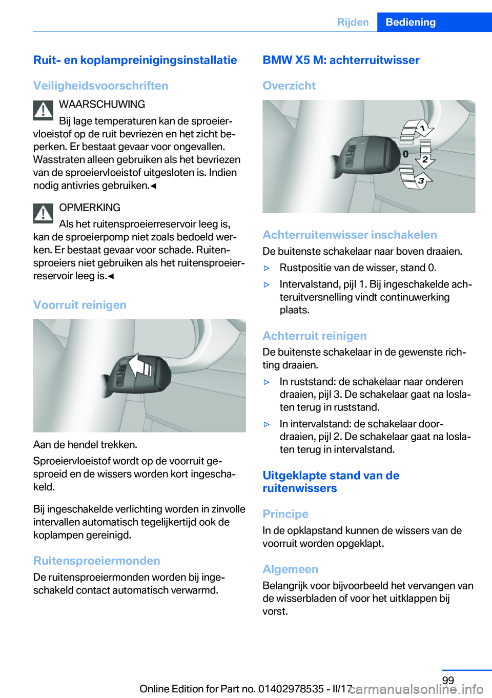 BMW X6 M 2017  Instructieboekjes (in Dutch) �R�u�i�t�-��e�n��k�o�p�l�a�m�p�r�e�i�n�i�g�i�n�g�s�i�n�s�t�a�l�l�a�t�i�e
�V�e�i�l�i�g�h�e�i�d�s�v�o�o�r�s�c�h�r�i�f�t�e�n �W�A�A�R�S�C�H�U�W�I�N�G
�B�i�j� �l�a�g�e� �t�e�m�p�e�r�a�t�u�r�e�n� �k�a�n�