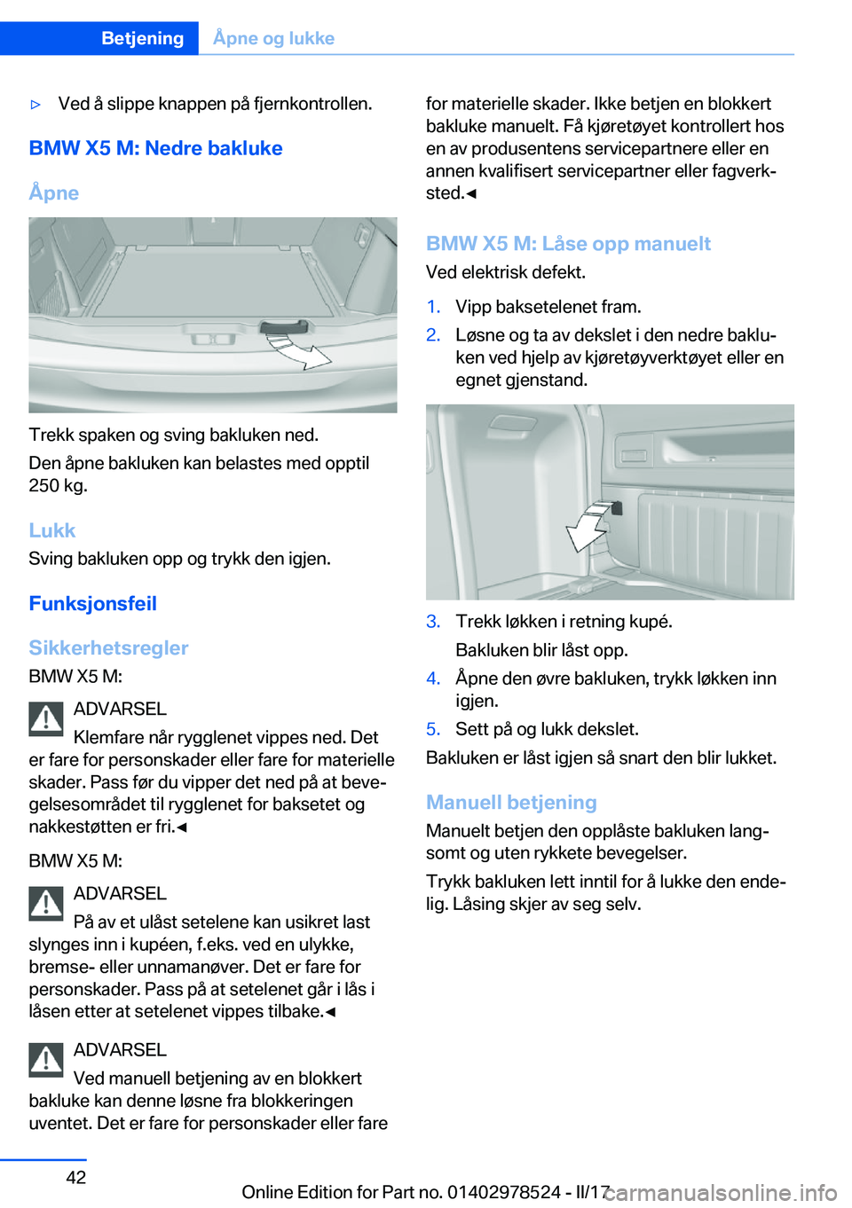BMW X6 M 2017  InstruksjonsbØker (in Norwegian) 'y�V�e�d� �å� �s�l�i�p�p�e� �k�n�a�p�p�e�n� �p�å� �f�j�e�r�n�k�o�n�t�r�o�l�l�e�n�.
�B�M�W��X�5��M�:��N�e�d�r�e��b�a�k�l�u�k�e
�