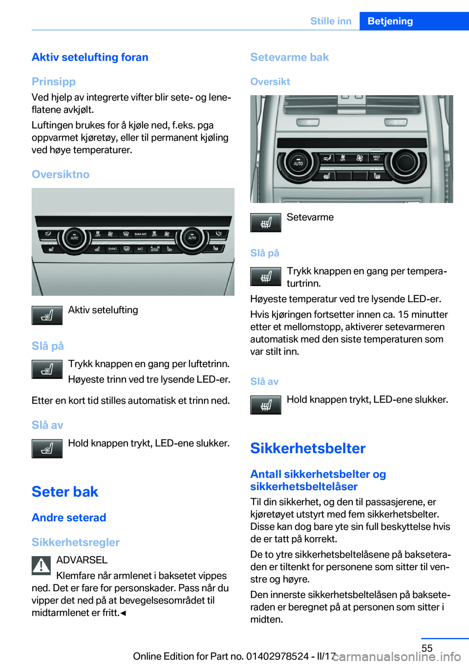 BMW X6 M 2017  InstruksjonsbØker (in Norwegian) �A�k�t�i�v��s�e�t�e�l�u�f�t�i�n�g��f�o�r�a�n
�P�r�i�n�s�i�p�p �V�e�d� �h�j�e�l�p� �a�v� �i�n�t�e�g�r�e�r�t�e� �v�i�f�t�e�r� �b�l�i�r� �s�e�t�e�-� �o�g� �l�e�n�ej
�f�l�a�t�e�n�e� �a�v�k�j�