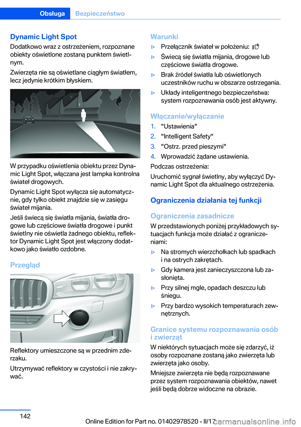 BMW X6 M 2017  Instrukcja obsługi (in Polish) �D�y�n�a�m�i�c��L�i�g�h�t��S�p�o�t
�D�o�d�a�t�k�o�w�o� �w�r�a�z� �z� �o�s�t�r�z�e 9�e�n�i�e�m�,� �r�o�z�p�o�z�n�a�n�e
�o�b�i�e�k�t�y� �o �w�i�e�t�l�o�n�e� �z�o�s�t�a�n�