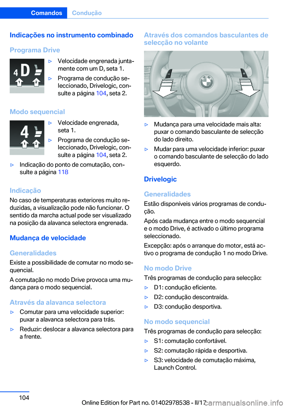 BMW X6 M 2017  Manual do condutor (in Portuguese) �I�n�d�i�c�a�