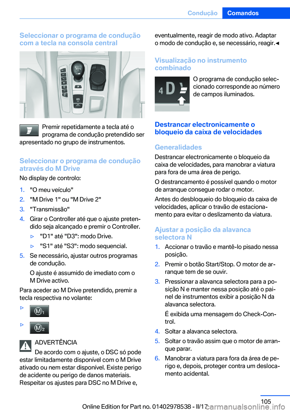 BMW X6 M 2017  Manual do condutor (in Portuguese) �S�e�l�e�c�c�i�o�n�a�r��o��p�r�o�g�r�a�m�a��d�e��c�o�n�d�u�