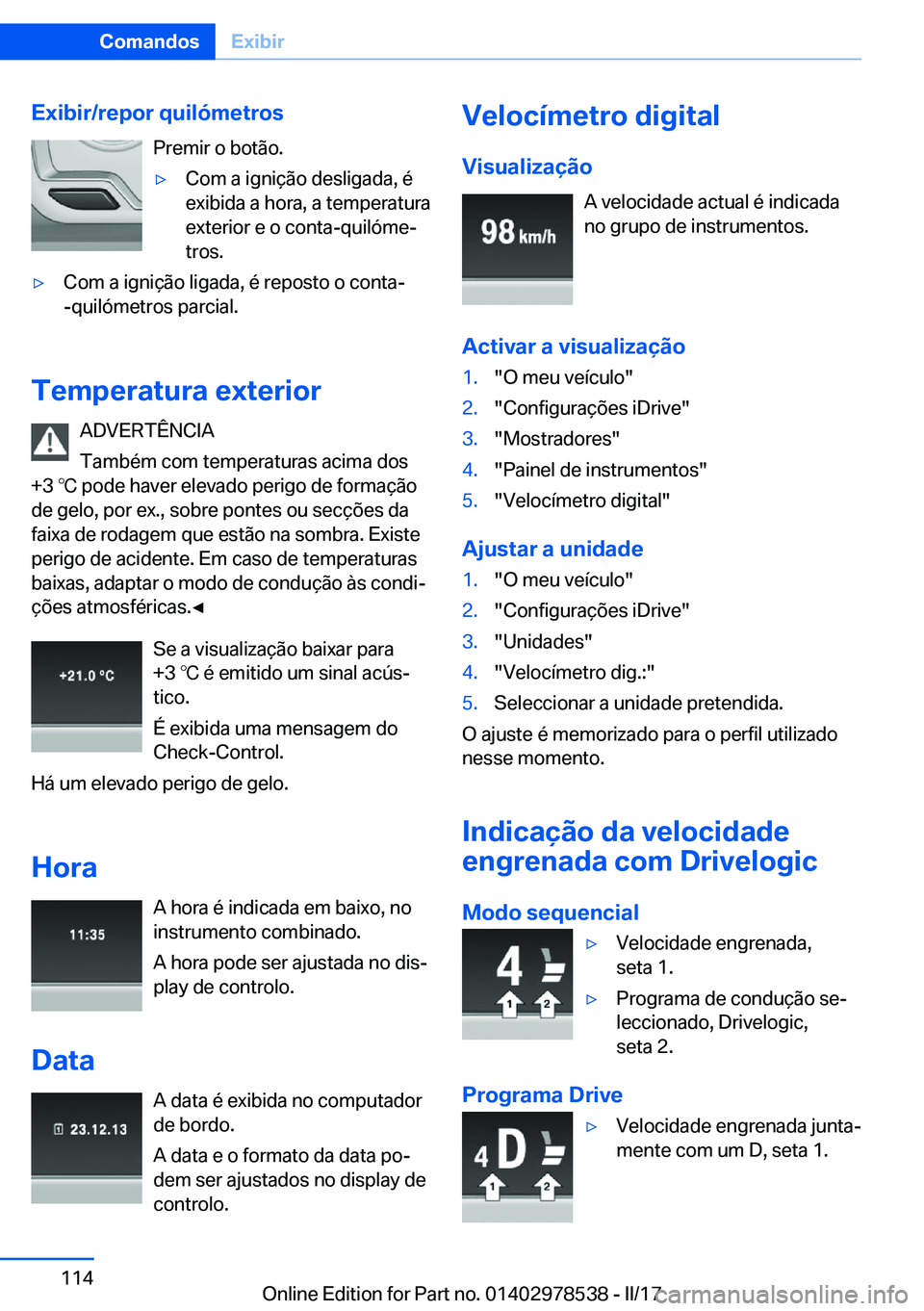 BMW X6 M 2017  Manual do condutor (in Portuguese) �E�x�i�b�i�r�/�r�e�p�o�r��q�u�i�l�