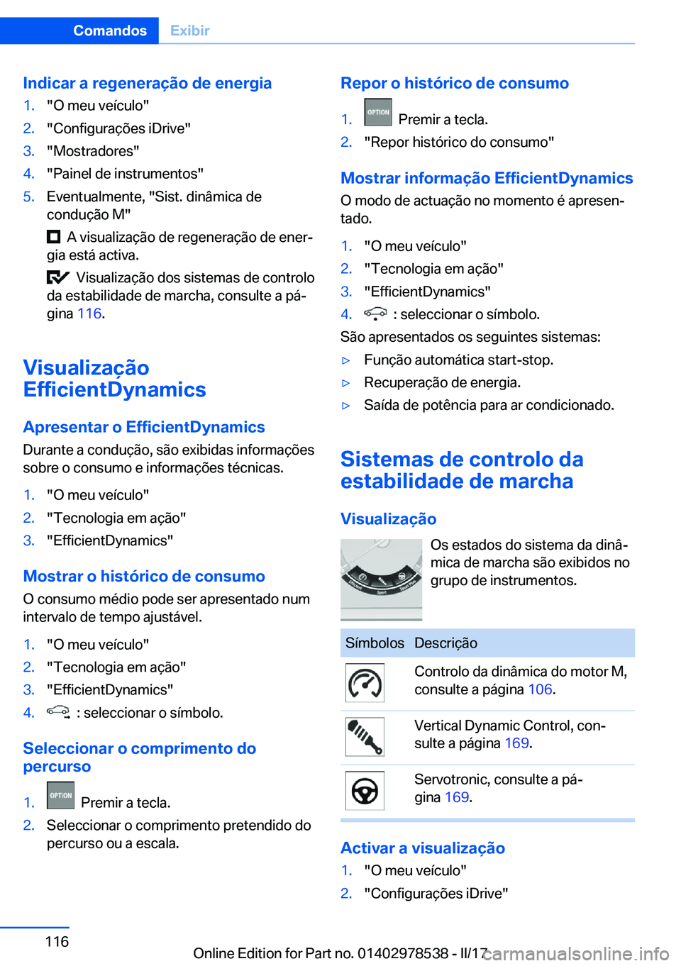 BMW X6 M 2017  Manual do condutor (in Portuguese) �I�n�d�i�c�a�r��a��r�e�g�e�n�e�r�a�