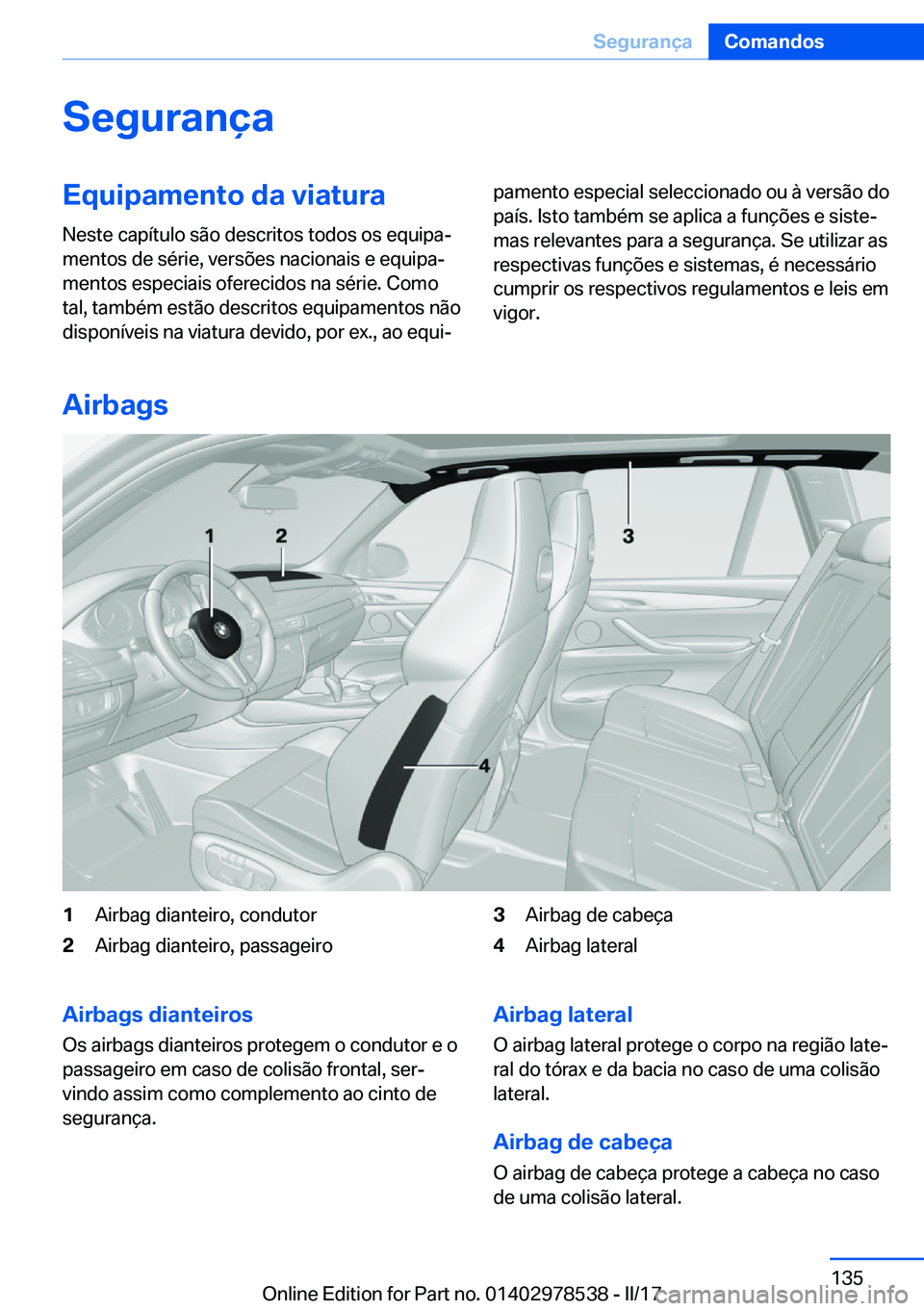BMW X6 M 2017  Manual do condutor (in Portuguese) �S�e�g�u�r�a�n�