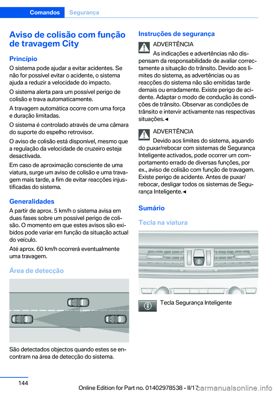 BMW X6 M 2017  Manual do condutor (in Portuguese) �A�v�i�s�o��d�e��c�o�l�i�s�ã�o��c�o�m��f�u�n�