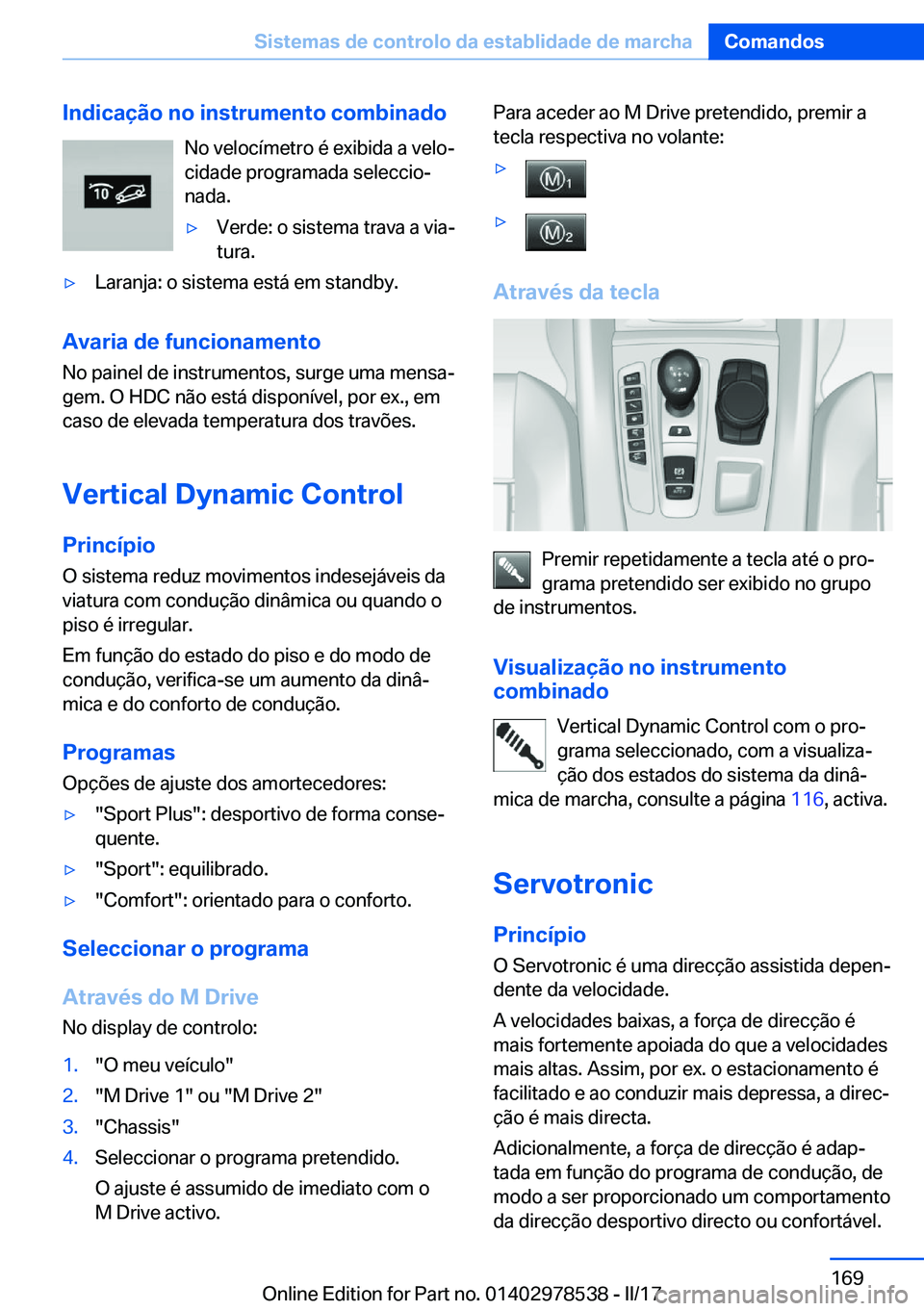 BMW X6 M 2017  Manual do condutor (in Portuguese) �I�n�d�i�c�a�