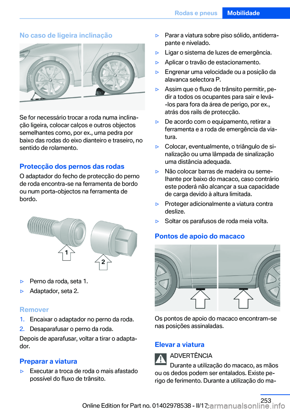 BMW X6 M 2017  Manual do condutor (in Portuguese) �N�o��c�a�s�o��d�e��l�i�g�e�i�r�a��i�n�c�l�i�n�a�