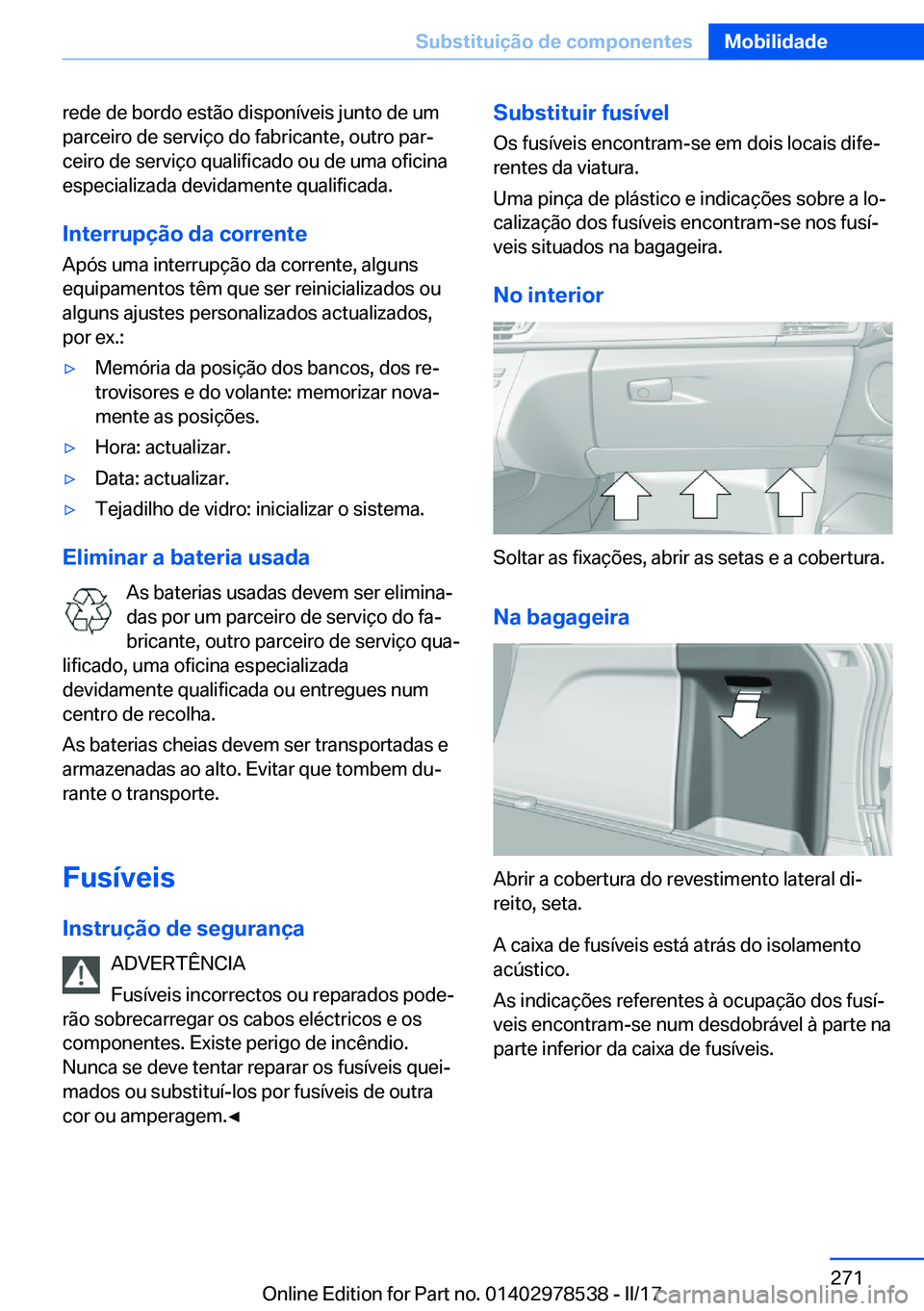 BMW X6 M 2017  Manual do condutor (in Portuguese) �r�e�d�e� �d�e� �b�o�r�d�o� �e�s�t�ã�o� �d�i�s�p�o�n�