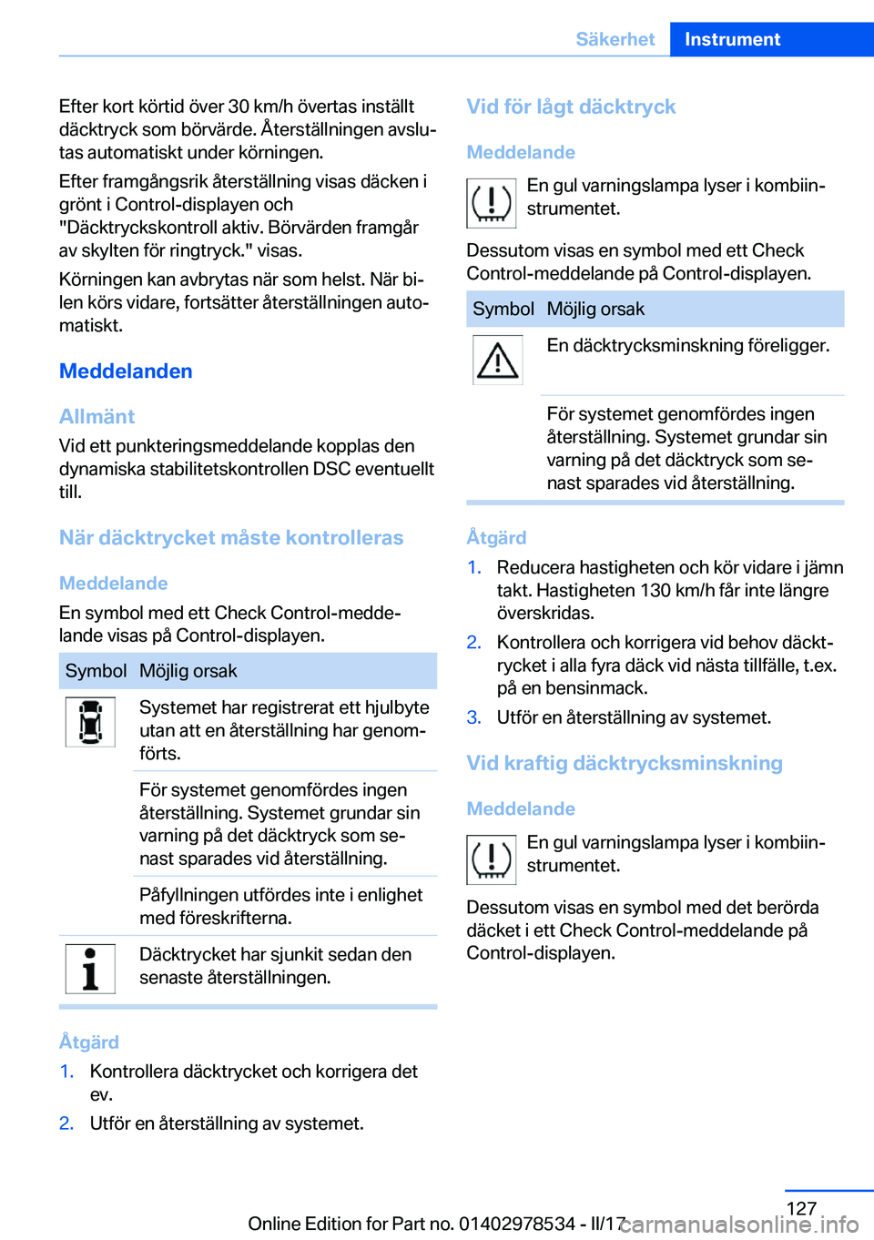 BMW X6 M 2017  InstruktionsbÖcker (in Swedish) �E�f�t�e�r� �k�o�r�t� �k�ö�r�t�i�d� �ö�v�e�r� �3�0� �k�m�/�h� �ö�v�e�r�t�a�s� �i�n�s�t�ä�l�l�t�d�ä�c�k�t�r�y�c�k� �s�o�m� �b�ö�r�v�ä�r�d�e�.� �Å�t�e�r�s�t�ä�l�l�n�i�n�g�e�n� �a�v�s�l�uj
�t�a