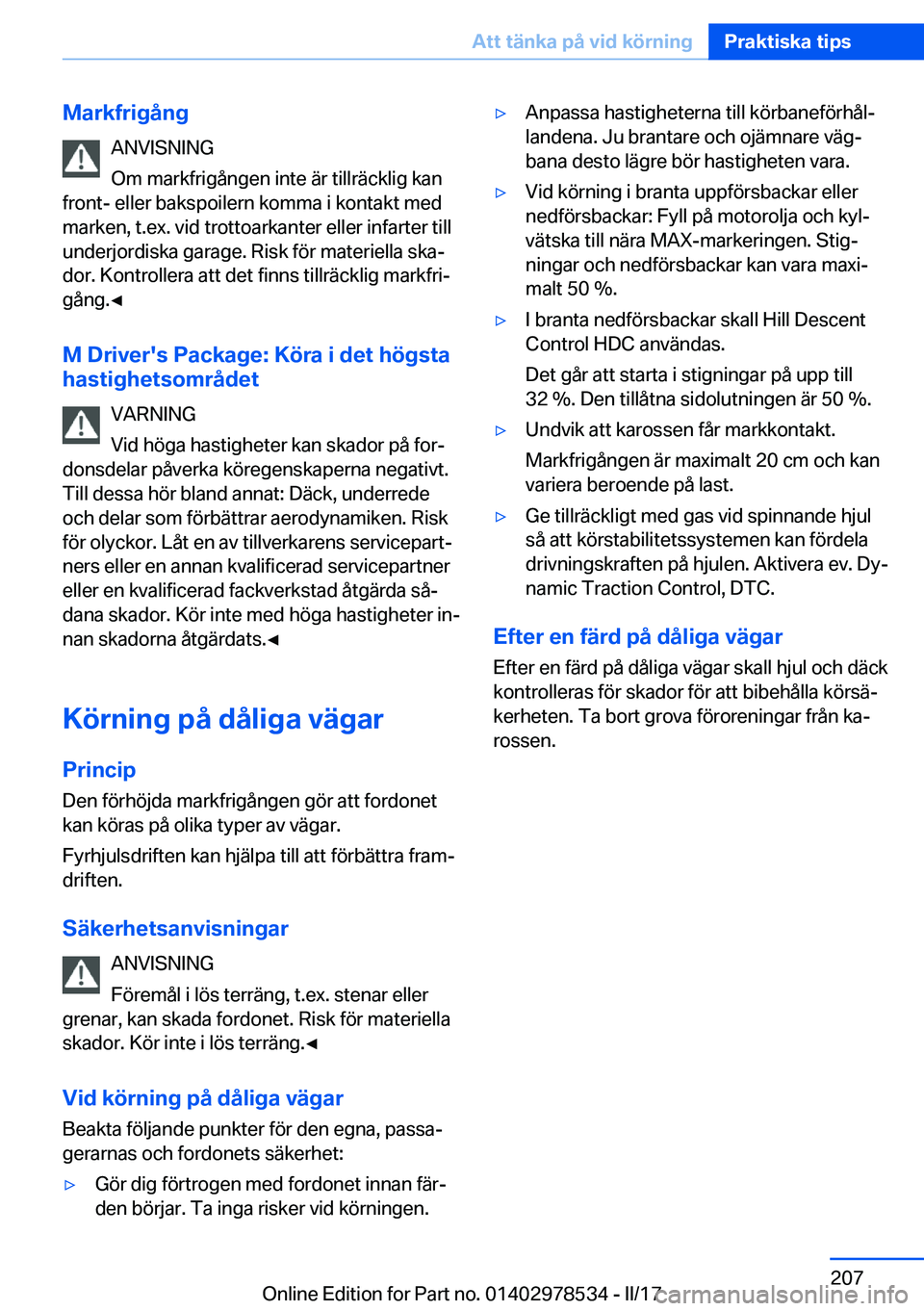 BMW X6 M 2017  InstruktionsbÖcker (in Swedish) �M�a�r�k�f�r�i�g�å�n�g�A�N�V�I�S�N�I�N�G
�O�m� �m�a�r�k�f�r�i�g�å�n�g�e�n� �i�n�t�e� �ä�r� �t�i�l�l�r�ä�c�k�l�i�g� �k�a�n
�f�r�o�n�t�-� �e�l�l�e�r� �b�a�k�s�p�o�i�l�e�r�n� �k�o�m�m�a� �i� �k�o�n�t