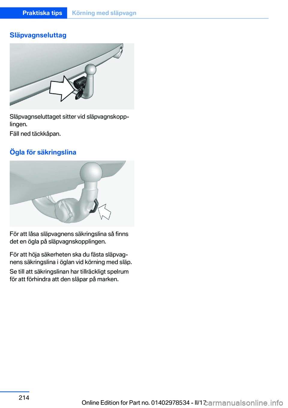 BMW X6 M 2017  InstruktionsbÖcker (in Swedish) �S�l�ä�p�v�a�g�n�s�e�l�u�t�t�a�g
�S�l�ä�p�v�a�g�n�s�e�l�u�t�t�a�g�e�t� �s�i�t�t�e�r� �v�i�d� �s�l�ä�p�v�a�g�n�s�k�o�p�pj�l�i�n�g�e�n�.
�F�ä�l�l� �n�e�d� �t�ä�c�k�k�å�p�a�n�.
�