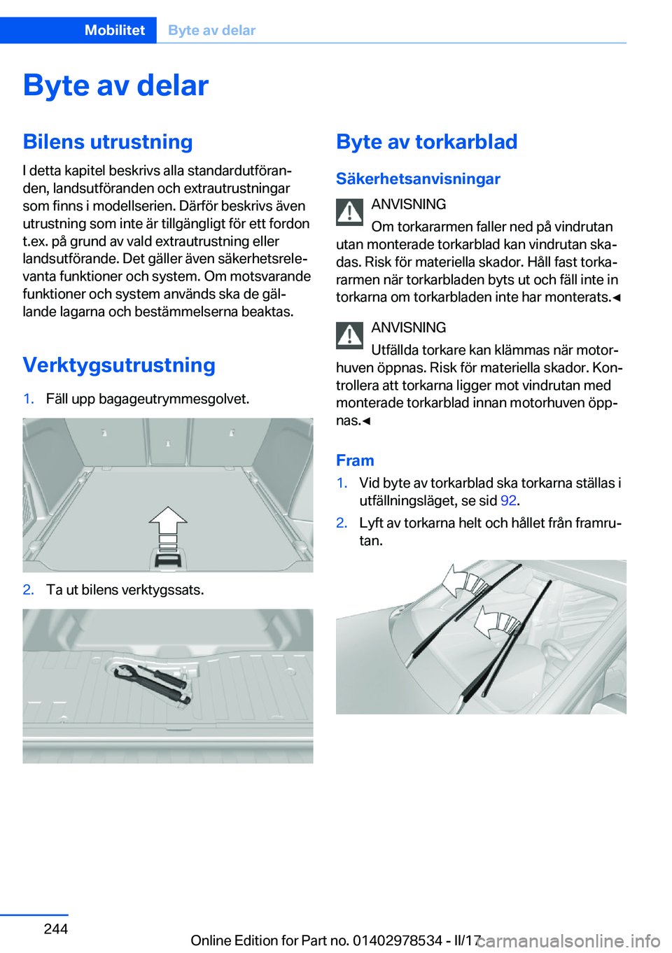 BMW X6 M 2017  InstruktionsbÖcker (in Swedish) �B�y�t�e��a�v��d�e�l�a�r�B�i�l�e�n�s��u�t�r�u�s�t�n�i�n�g
�I� �d�e�t�t�a� �k�a�p�i�t�e�l� �b�e�s�k�r�i�v�s� �a�l�l�a� �s�t�a�n�d�a�r�d�u�t�f�ö�r�a�nj �d�e�n�,� �l�a�n�d�s�u�t�f�ö�r�a�n�d�e�n� �o