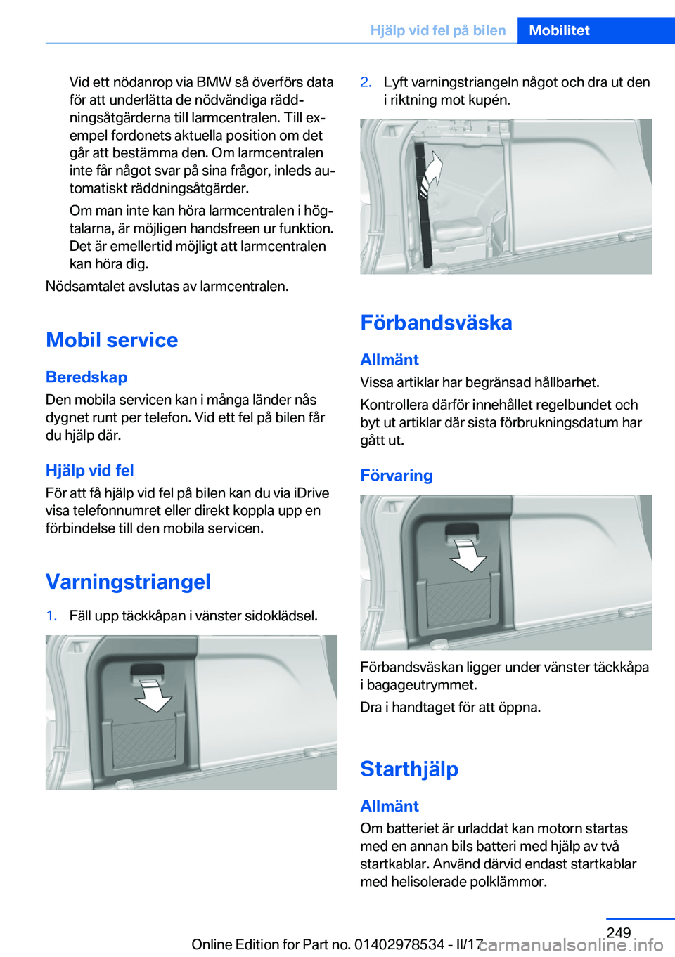 BMW X6 M 2017  InstruktionsbÖcker (in Swedish) �V�i�d� �e�t�t� �n�ö�d�a�n�r�o�p� �v�i�a� �B�M�W� �s�å� �ö�v�e�r�f�ö�r�s� �d�a�t�a�f�ö�r� �a�t�t� �u�n�d�e�r�l�ä�t�t�a� �d�e� �n�ö�d�v�ä�n�d�i�g�a� �r�ä�d�dj
�n�i�n�g�s�å�t�g�ä�r�d�e�r�n�a