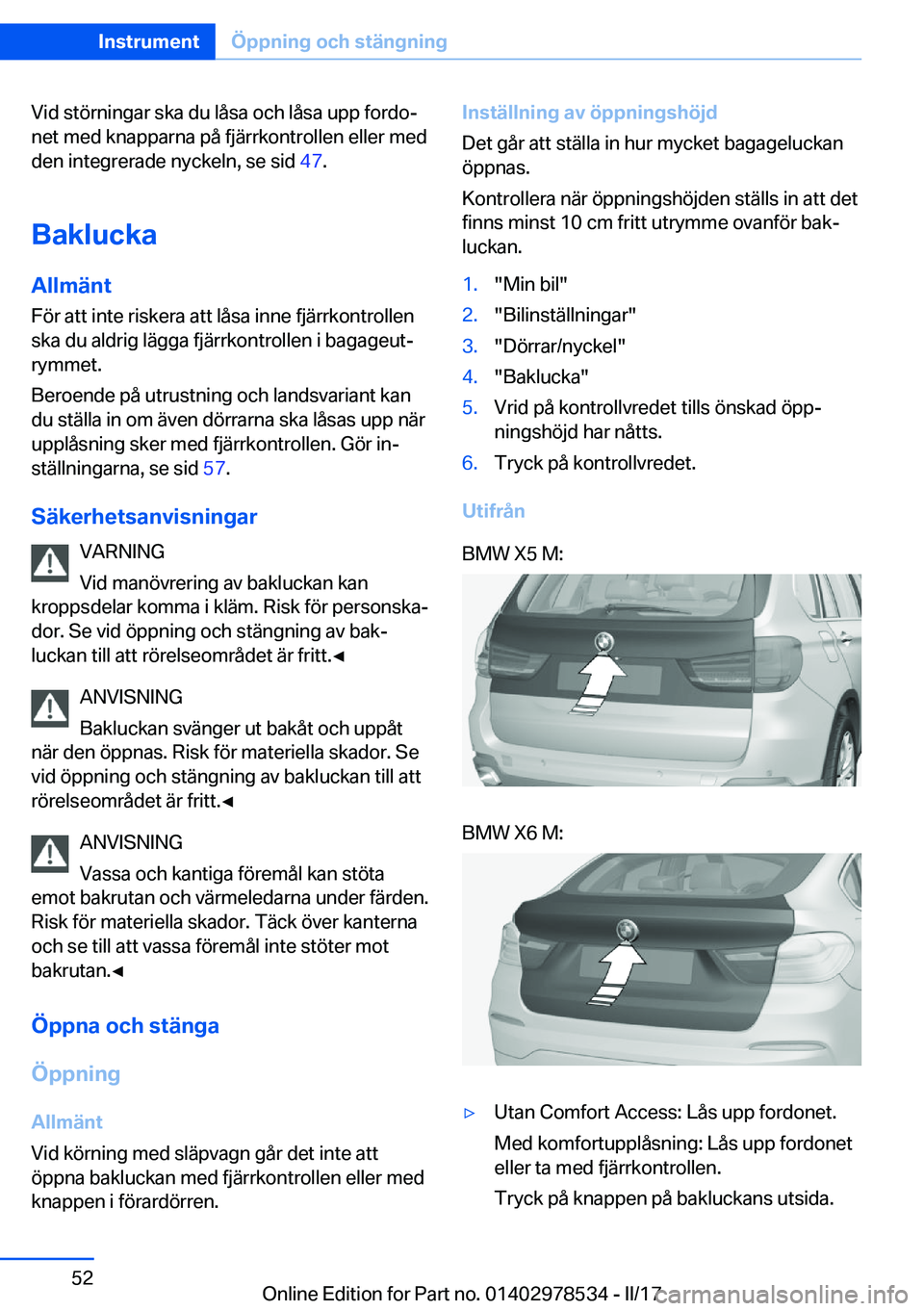 BMW X6 M 2017  InstruktionsbÖcker (in Swedish) �V�i�d� �s�t�ö�r�n�i�n�g�a�r� �s�k�a� �d�u� �l�å�s�a� �o�c�h� �l�å�s�a� �u�p�p� �f�o�r�d�oj�n�e�t� �m�e�d� �k�n�a�p�p�a�r�n�a� �p�å� �f�j�ä�r�r�k�o�n�t�r�o�l�l�e�n� �e�l�l�e�r� �m�e�d�d�e�n� �i�