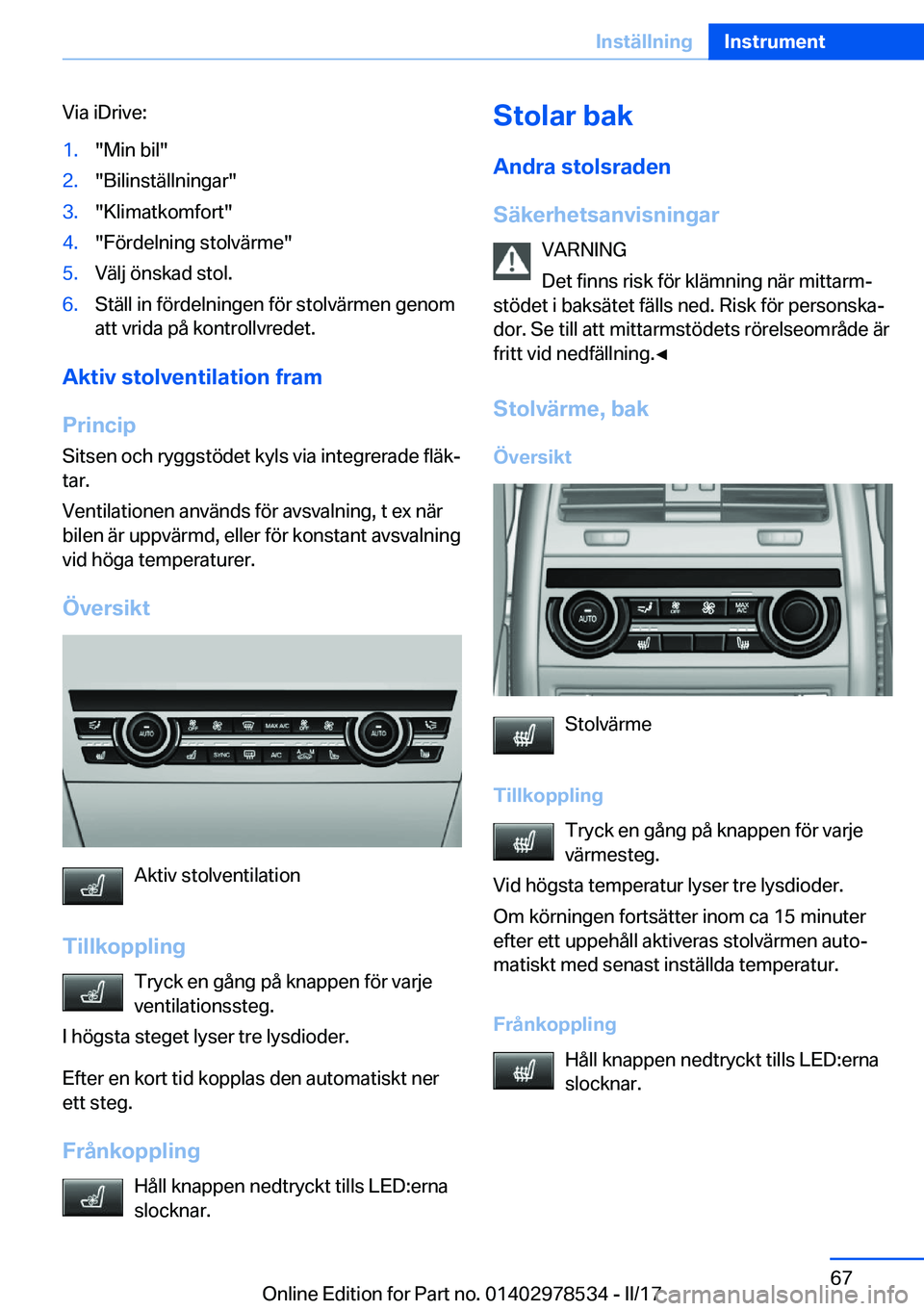 BMW X6 M 2017  InstruktionsbÖcker (in Swedish) �V�i�a� �i�D�r�i�v�e�:�1�.�"�M�i�n� �b�i�l�"�2�.�"�B�i�l�i�n�s�t�ä�l�l�n�i�n�g�a�r�"�3�.�"�K�l�i�m�a�t�k�o�m�f�o�r�t�"�4�.�"�F�ö�r�d�e�l�n�i�n�g� �s�t�o�l�v�ä�r�m�e�"