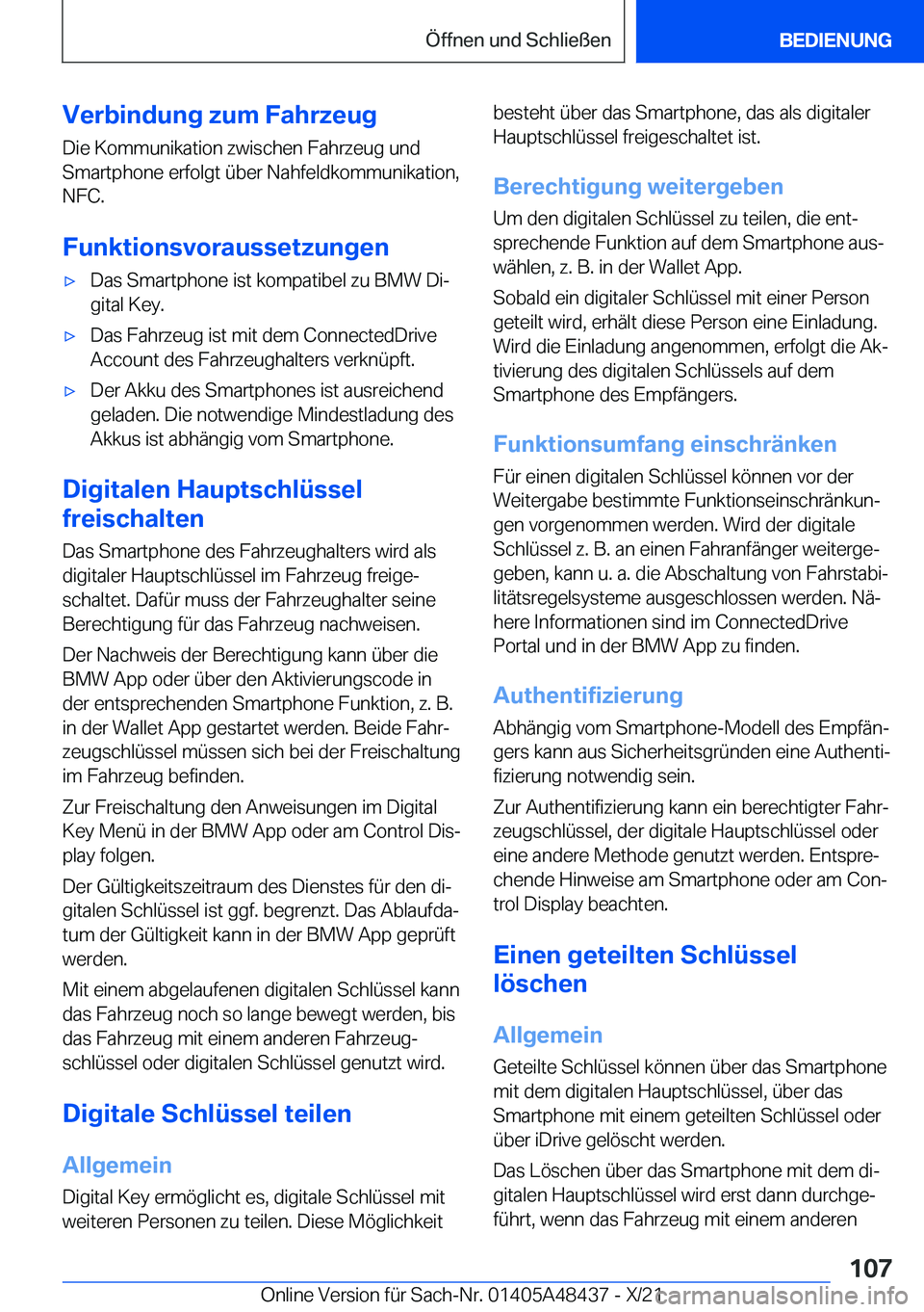 BMW X7 2022  Betriebsanleitungen (in German) �V�e�r�b�i�n�d�u�n�g��z�u�m��F�a�h�r�z�e�u�g
�D�i�e��K�o�m�m�u�n�i�k�a�t�i�o�n��z�w�i�s�c�h�e�n��F�a�h�r�z�e�u�g��u�n�d
�S�m�a�r�t�p�h�o�n�e��e�r�f�o�l�g�t��