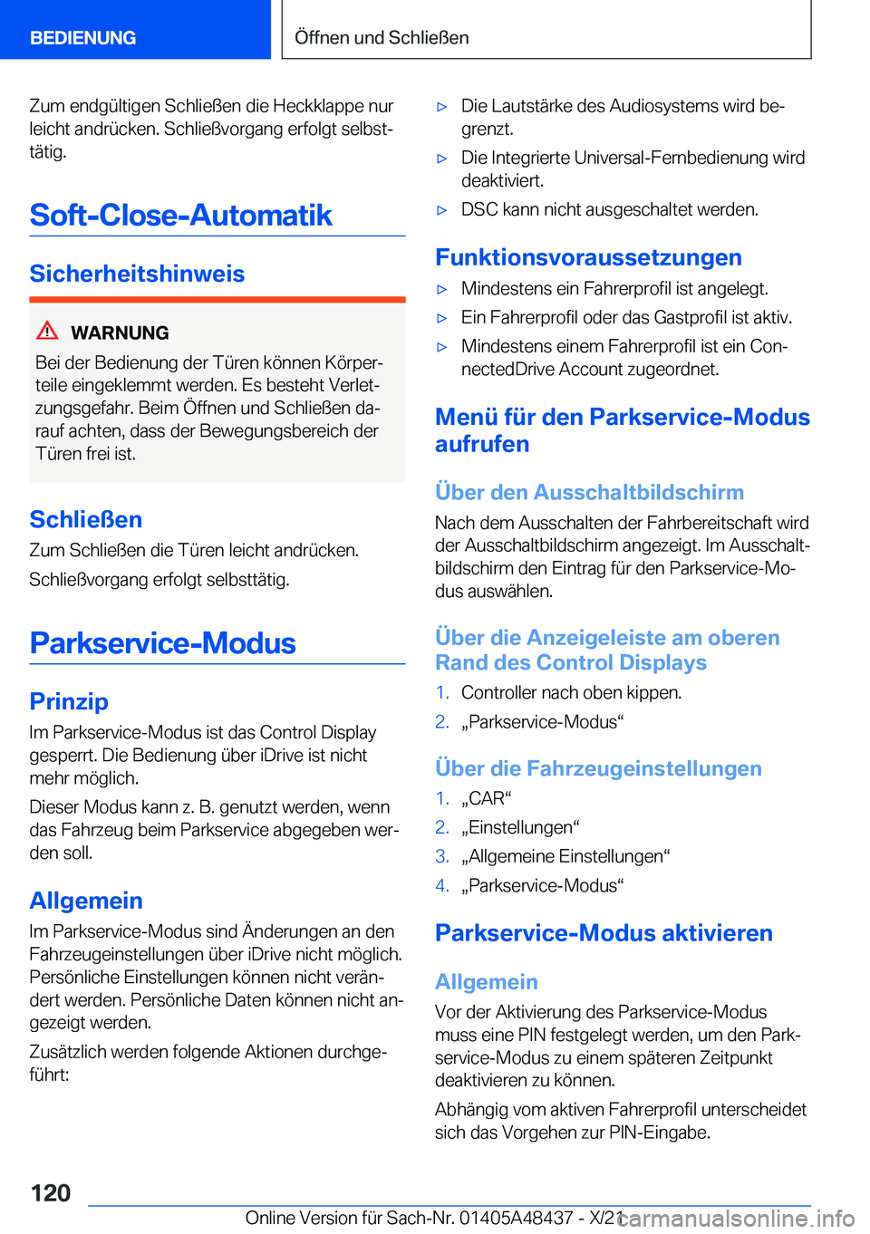 BMW X7 2022  Betriebsanleitungen (in German) �Z�u�m��e�n�d�g�