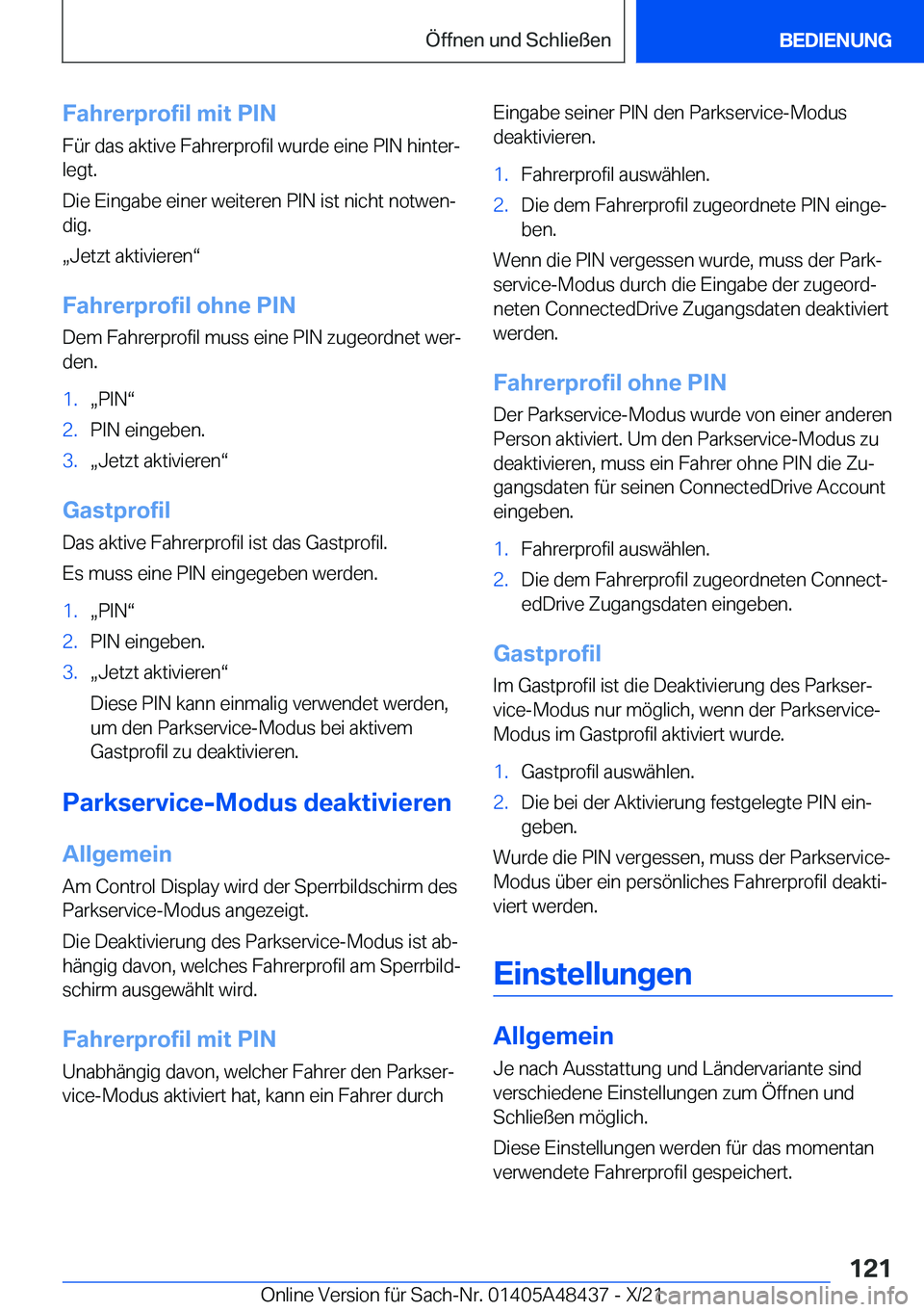 BMW X7 2022  Betriebsanleitungen (in German) �F�a�h�r�e�r�p�r�o�f�i�l��m�i�t��P�I�N
�F�