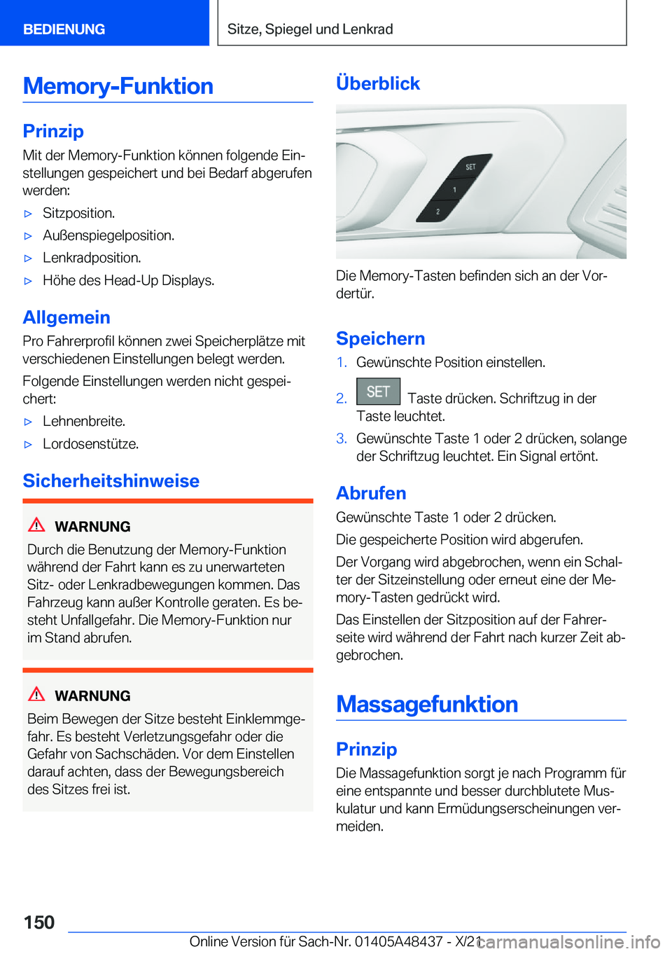 BMW X7 2022  Betriebsanleitungen (in German) �M�e�m�o�r�y�-�F�u�n�k�t�i�o�n
�P�r�i�n�z�i�p
�M�i�t��d�e�r��M�e�m�o�r�y�-�F�u�n�k�t�i�o�n��k�