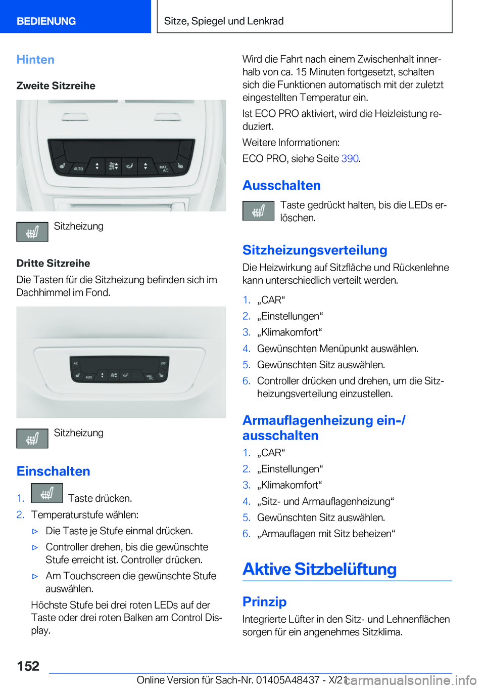 BMW X7 2022  Betriebsanleitungen (in German) �H�i�n�t�e�n�Z�w�e�i�t�e��S�i�t�z�r�e�i�h�e
�S�i�t�z�h�e�i�z�u�n�g
�D�r�i�t�t�e��S�i�t�z�r�e�i�h�e
�D�i�e��T�a�s�t�e�n��f�