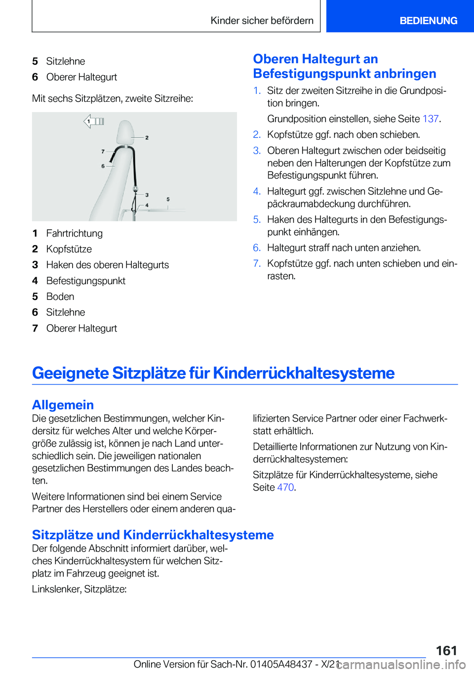 BMW X7 2022  Betriebsanleitungen (in German) �5�S�i�t�z�l�e�h�n�e�6�O�b�e�r�e�r��H�a�l�t�e�g�u�r�t
�M�i�t��s�e�c�h�s��S�i�t�z�p�l�