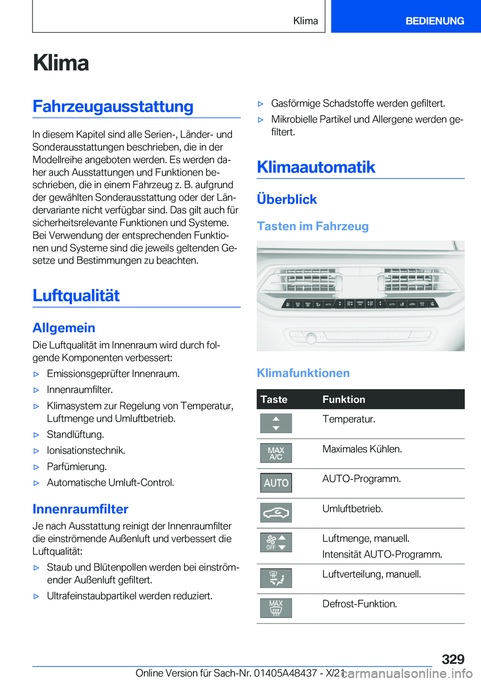 BMW X7 2022  Betriebsanleitungen (in German) �K�l�i�m�a�F�a�h�r�z�e�u�g�a�u�s�s�t�a�t�t�u�n�g
�I�n��d�i�e�s�e�m��K�a�p�i�t�e�l��s�i�n�d��a�l�l�e��S�e�r�i�e�n�-�,��L�
