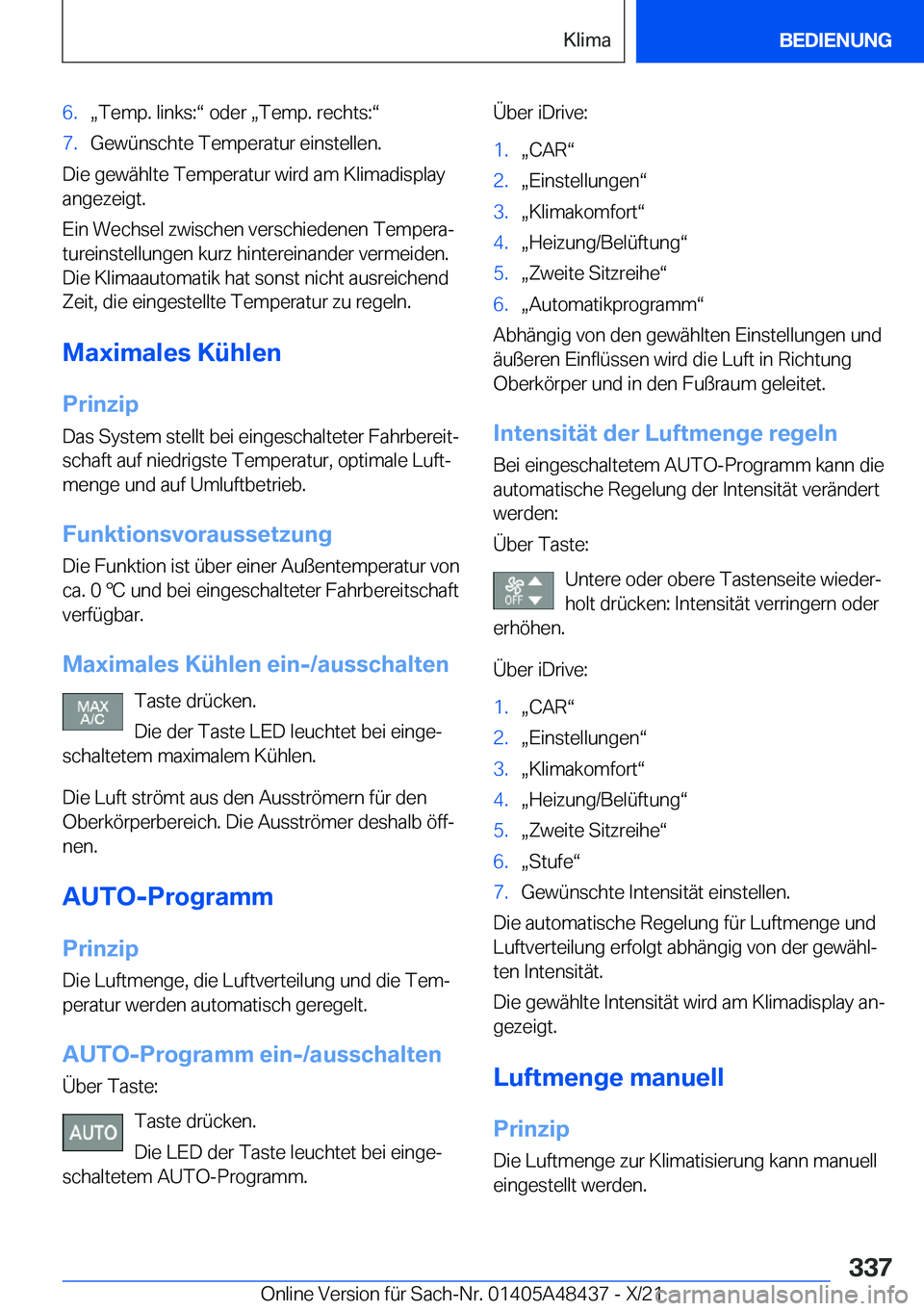 BMW X7 2022  Betriebsanleitungen (in German) �6�.x�T�e�m�p�.��l�i�n�k�s�:v��o�d�e�r�x�T�e�m�p�.��r�e�c�h�t�s�:v�7�.�G�e�w�