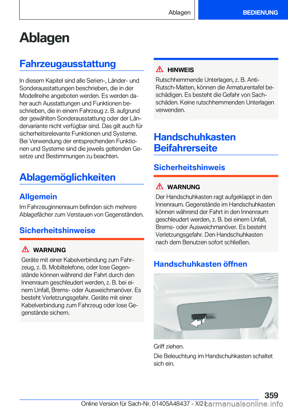 BMW X7 2022  Betriebsanleitungen (in German) �A�b�l�a�g�e�n�F�a�h�r�z�e�u�g�a�u�s�s�t�a�t�t�u�n�g
�I�n��d�i�e�s�e�m��K�a�p�i�t�e�l��s�i�n�d��a�l�l�e��S�e�r�i�e�n�-�,��L�