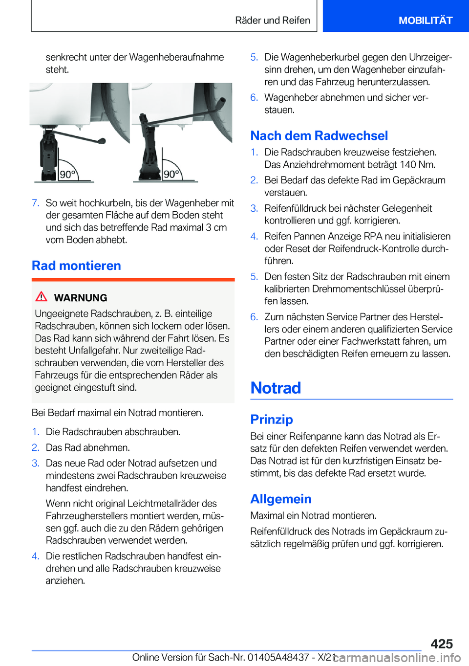 BMW X7 2022  Betriebsanleitungen (in German) �s�e�n�k�r�e�c�h�t��u�n�t�e�r��d�e�r��W�a�g�e�n�h�e�b�e�r�a�u�f�n�a�h�m�e
�s�t�e�h�t�.�7�.�S�o��w�e�i�t��h�o�c�h�k�u�r�b�e�l�n�,��b�i�s��d�e�r��W�a�g�e�n�h�e�b�e�r��m�i�t �d�e�r��g�e�s�a�m�t