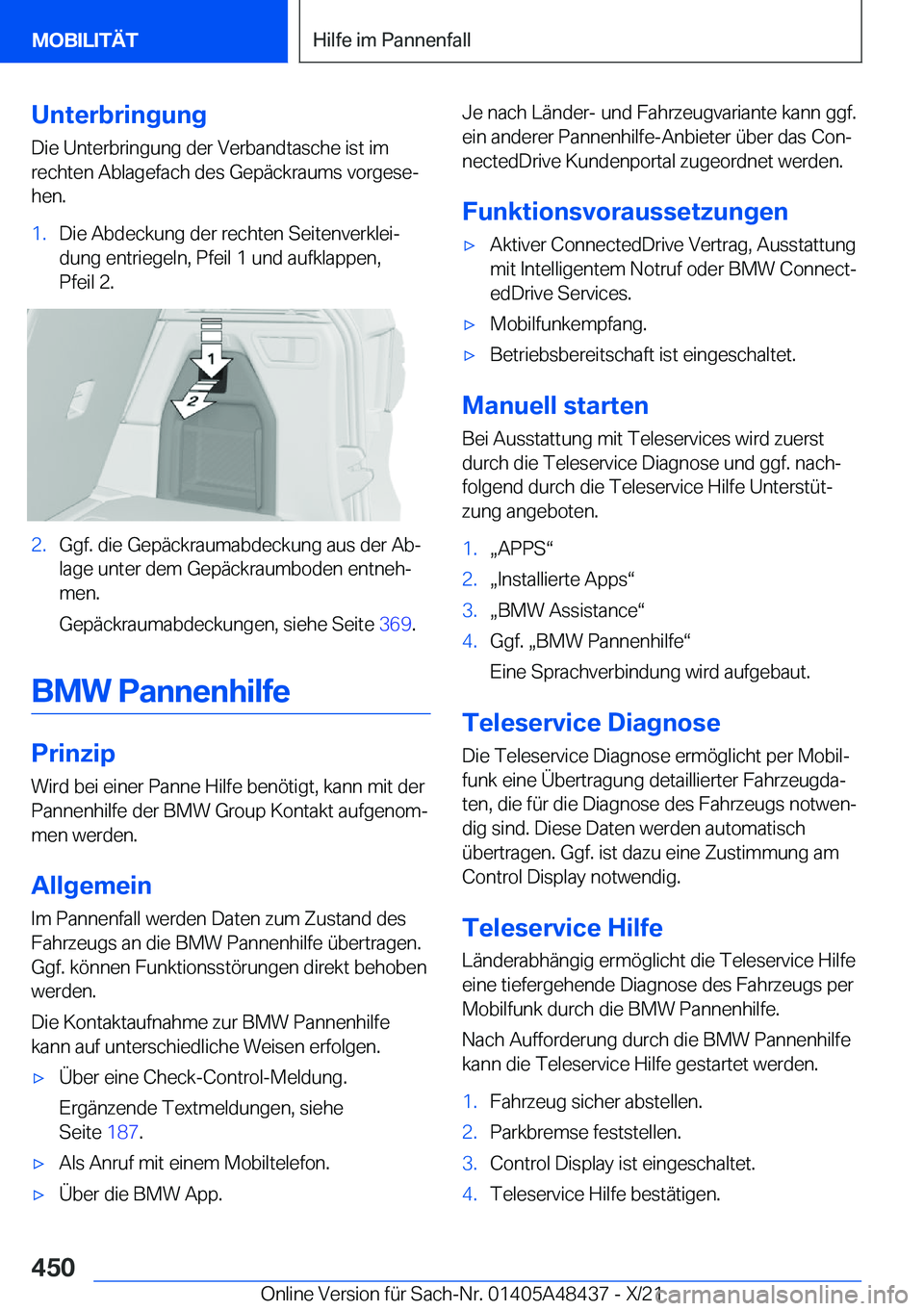 BMW X7 2022  Betriebsanleitungen (in German) �U�n�t�e�r�b�r�i�n�g�u�n�g
�D�i�e��U�n�t�e�r�b�r�i�n�g�u�n�g��d�e�r��V�e�r�b�a�n�d�t�a�s�c�h�e��i�s�t��i�m �r�e�c�h�t�e�n��A�b�l�a�g�e�f�a�c�h��d�e�s��G�e�p�